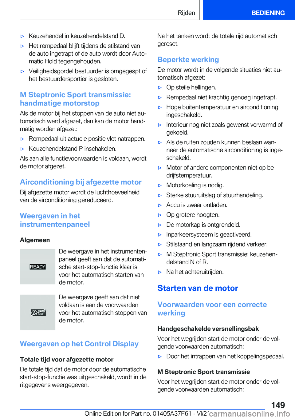 BMW M3 2022  Instructieboekjes (in Dutch) 'x�K�e�u�z�e�h�e�n�d�e�l��i�n��k�e�u�z�e�h�e�n�d�e�l�s�t�a�n�d��D�.'x�H�e�t��r�e�m�p�e�d�a�a�l��b�l�i�j�f�t��t�i�j�d�e�n�s��d�e��s�t�i�l�s�t�a�n�d��v�a�n
�d�e��a�u�t�o��i�n�g�e�t�r�