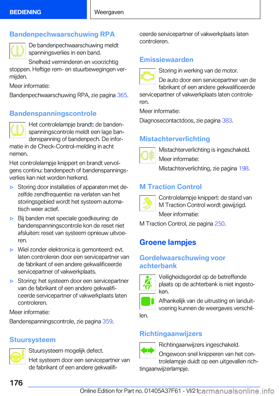 BMW M3 2022  Instructieboekjes (in Dutch) �B�a�n�d�e�n�p�e�c�h�w�a�a�r�s�c�h�u�w�i�n�g��R�P�A�D�e��b�a�n�d�e�n�p�e�c�h�w�a�a�r�s�c�h�u�w�i�n�g��m�e�l�d�t
�s�p�a�n�n�i�n�g�s�v�e�r�l�i�e�s��i�n��e�e�n��b�a�n�d�.
�S�n�e�l�h�e�i�d��v�e�r�m
