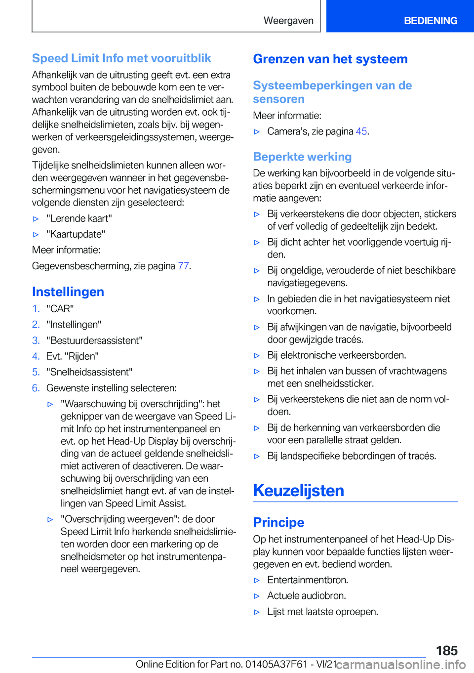 BMW M3 2022  Instructieboekjes (in Dutch) �S�p�e�e�d��L�i�m�i�t��I�n�f�o��m�e�t��v�o�o�r�u�i�t�b�l�i�k�A�f�h�a�n�k�e�l�i�j�k��v�a�n��d�e��u�i�t�r�u�s�t�i�n�g��g�e�e�f�t��e�v�t�.��e�e�n��e�x�t�r�a
�s�y�m�b�o�o�l��b�u�i�t�e�n��d�e�