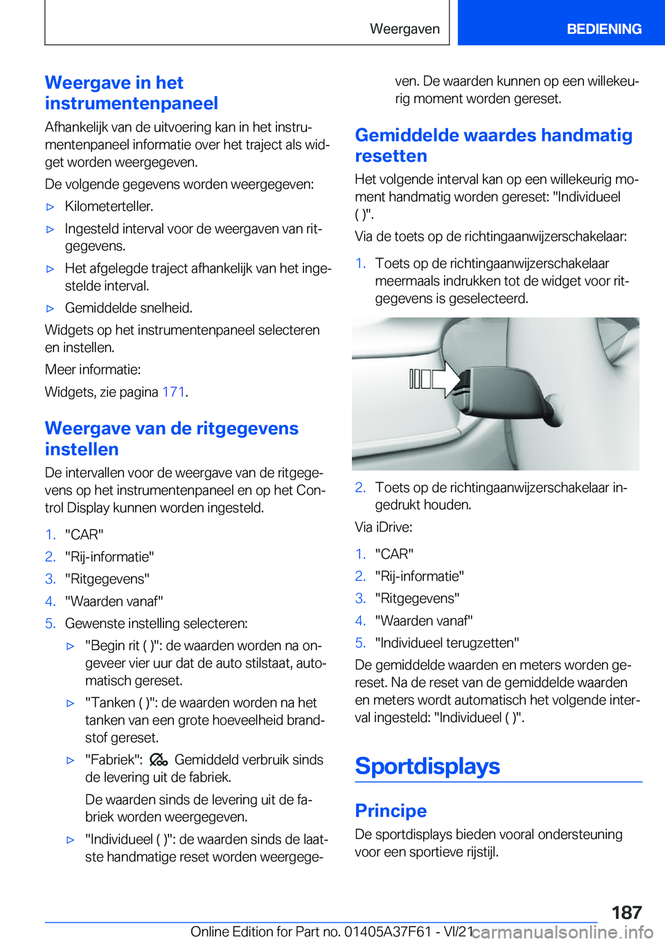 BMW M3 2022  Instructieboekjes (in Dutch) �W�e�e�r�g�a�v�e��i�n��h�e�t
�i�n�s�t�r�u�m�e�n�t�e�n�p�a�n�e�e�l
�A�f�h�a�n�k�e�l�i�j�k��v�a�n��d�e��u�i�t�v�o�e�r�i�n�g��k�a�n��i�n��h�e�t��i�n�s�t�r�uj
�m�e�n�t�e�n�p�a�n�e�e�l��i�n�f�o�