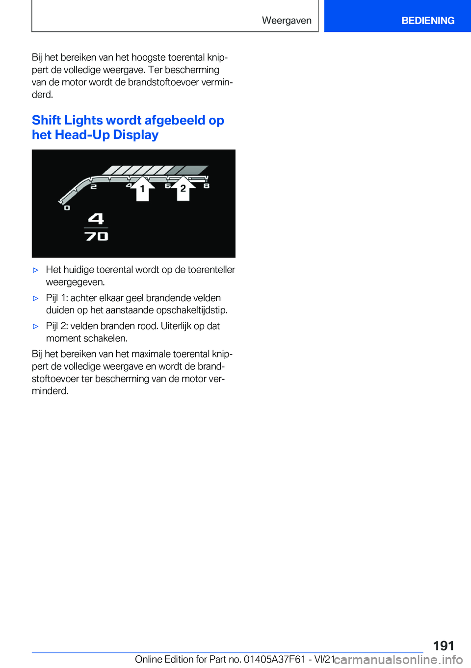 BMW M3 2022  Instructieboekjes (in Dutch) �B�i�j��h�e�t��b�e�r�e�i�k�e�n��v�a�n��h�e�t��h�o�o�g�s�t�e��t�o�e�r�e�n�t�a�l��k�n�i�pj�p�e�r�t��d�e��v�o�l�l�e�d�i�g�e��w�e�e�r�g�a�v�e�.��T�e�r��b�e�s�c�h�e�r�m�i�n�g
�v�a�n��d�e��m�