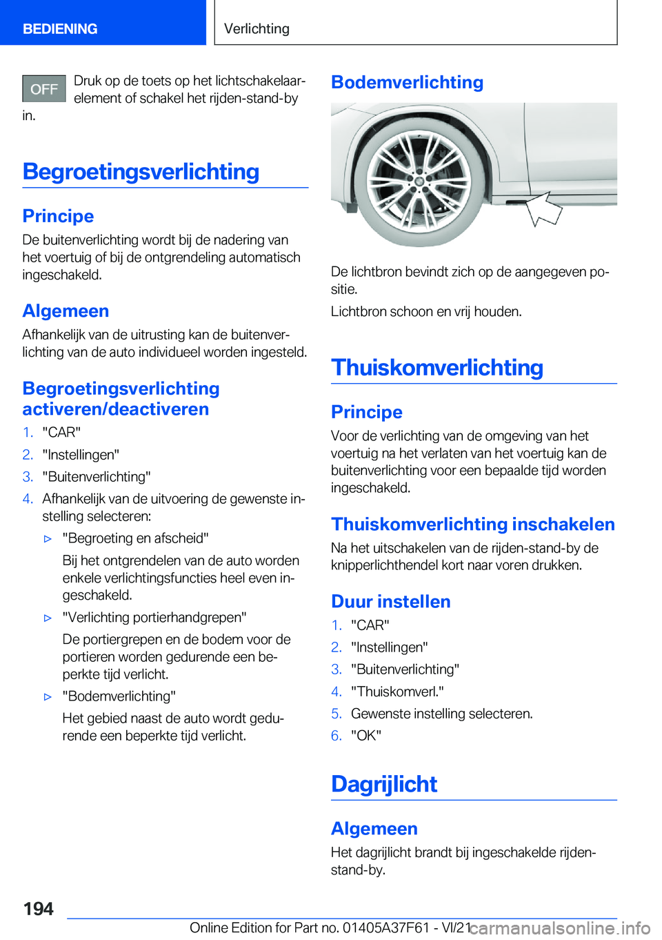 BMW M3 2022  Instructieboekjes (in Dutch) �D�r�u�k��o�p��d�e��t�o�e�t�s��o�p��h�e�t��l�i�c�h�t�s�c�h�a�k�e�l�a�a�rj�e�l�e�m�e�n�t��o�f��s�c�h�a�k�e�l��h�e�t��r�i�j�d�e�n�-�s�t�a�n�d�-�b�y
�i�n�.
�B�e�g�r�o�e�t�i�n�g�s�v�e�r�l�i�c�h