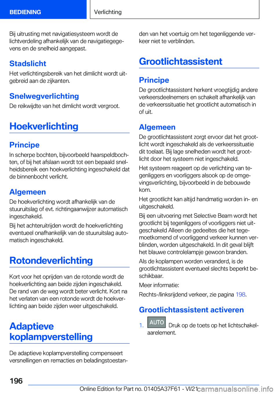 BMW M3 2022  Instructieboekjes (in Dutch) �B�i�j��u�i�t�r�u�s�t�i�n�g��m�e�t��n�a�v�i�g�a�t�i�e�s�y�s�t�e�e�m��w�o�r�d�t��d�e
�l�i�c�h�t�v�e�r�d�e�l�i�n�g��a�f�h�a�n�k�e�l�i�j�k��v�a�n��d�e��n�a�v�i�g�a�t�i�e�g�e�g�ej �v�e�n�s��e�n