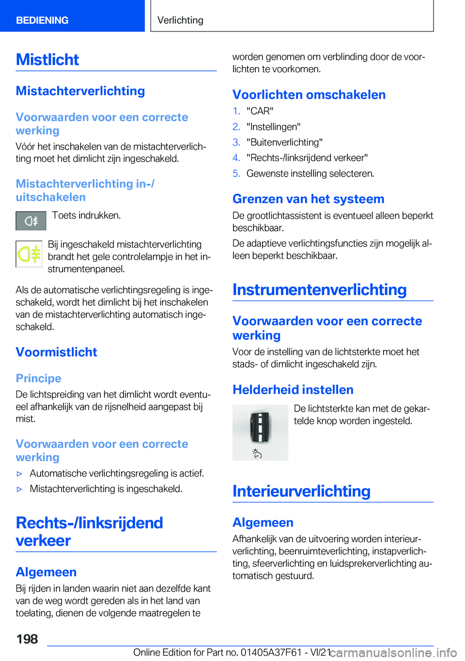 BMW M3 2022  Instructieboekjes (in Dutch) �M�i�s�t�l�i�c�h�t
�M�i�s�t�a�c�h�t�e�r�v�e�r�l�i�c�h�t�i�n�g
�V�o�o�r�w�a�a�r�d�e�n��v�o�o�r��e�e�n��c�o�r�r�e�c�t�e
�w�e�r�k�i�n�g
�V�