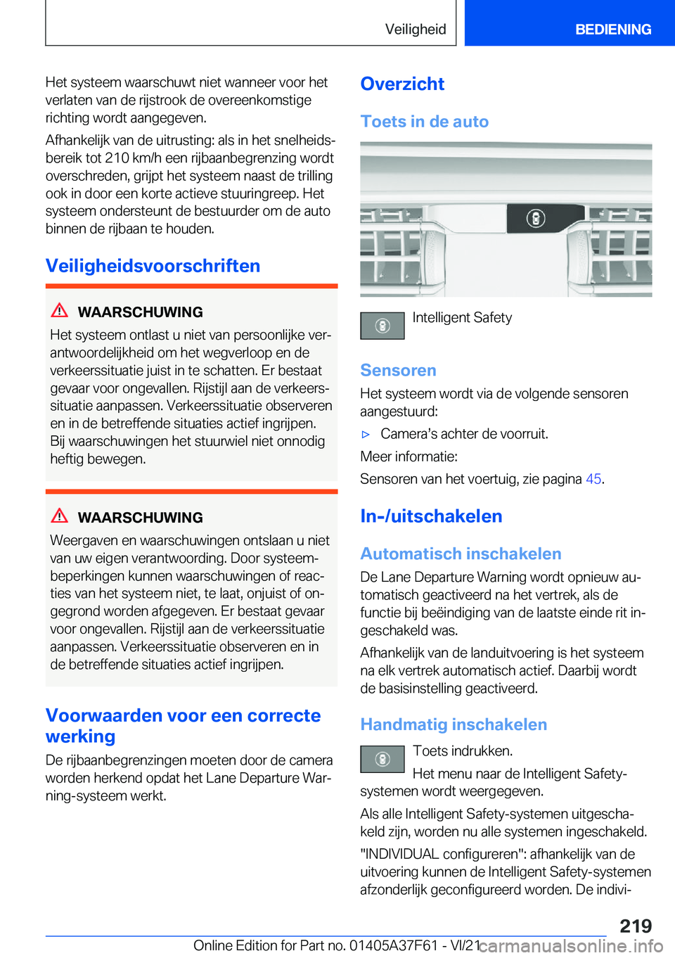 BMW M3 2022  Instructieboekjes (in Dutch) �H�e�t��s�y�s�t�e�e�m��w�a�a�r�s�c�h�u�w�t��n�i�e�t��w�a�n�n�e�e�r��v�o�o�r��h�e�t�v�e�r�l�a�t�e�n��v�a�n��d�e��r�i�j�s�t�r�o�o�k��d�e��o�v�e�r�e�e�n�k�o�m�s�t�i�g�e�r�i�c�h�t�i�n�g��w�o�r