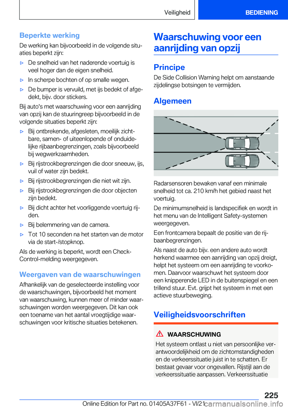 BMW M3 2022  Instructieboekjes (in Dutch) �B�e�p�e�r�k�t�e��w�e�r�k�i�n�g
�D�e��w�e�r�k�i�n�g��k�a�n��b�i�j�v�o�o�r�b�e�e�l�d��i�n��d�e��v�o�l�g�e�n�d�e��s�i�t�uj
�a�t�i�e�s��b�e�p�e�r�k�t��z�i�j�n�:'x�D�e��s�n�e�l�h�e�i�d��v