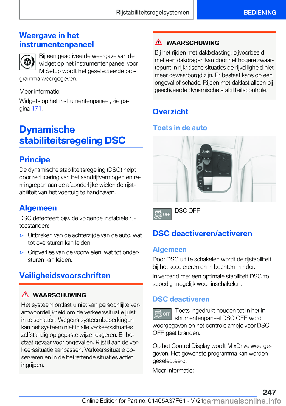 BMW M3 2022  Instructieboekjes (in Dutch) �W�e�e�r�g�a�v�e��i�n��h�e�t
�i�n�s�t�r�u�m�e�n�t�e�n�p�a�n�e�e�l
�B�i�j��e�e�n��g�e�a�c�t�i�v�e�e�r�d�e��w�e�e�r�g�a�v�e��v�a�n��d�e�w�i�d�g�e�t��o�p��h�e�t��i�n�s�t�r�u�m�e�n�t�e�n�p�a�n�e