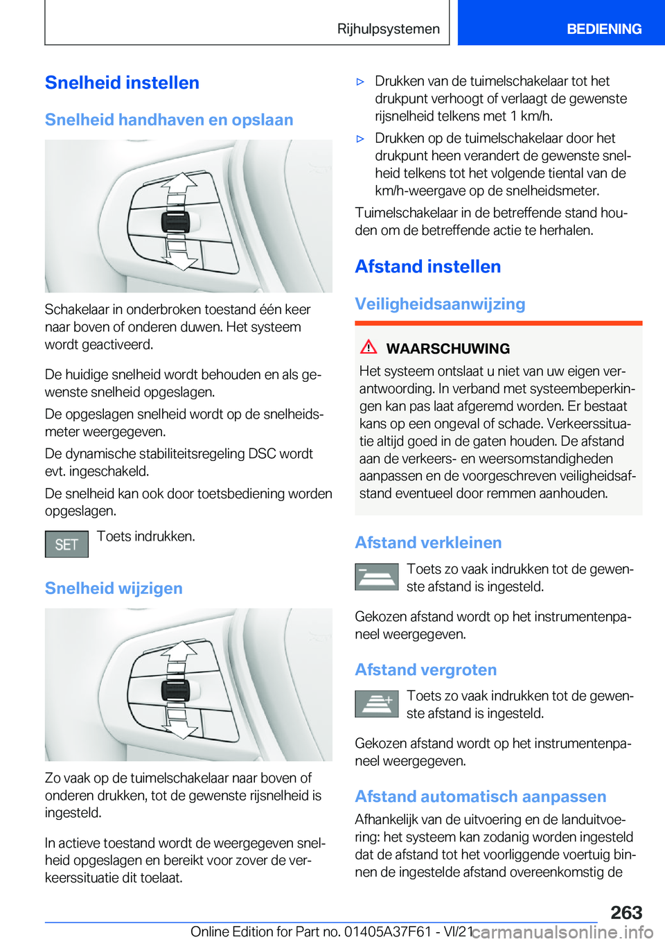 BMW M3 2022  Instructieboekjes (in Dutch) �S�n�e�l�h�e�i�d��i�n�s�t�e�l�l�e�n
�S�n�e�l�h�e�i�d��h�a�n�d�h�a�v�e�n��e�n��o�p�s�l�a�a�n
�S�c�h�a�k�e�l�a�a�r��i�n��o�n�d�e�r�b�r�o�k�e�n��t�o�e�s�t�a�n�d��é�é�n��k�e�e�r
�n�a�a�r��b�o�
