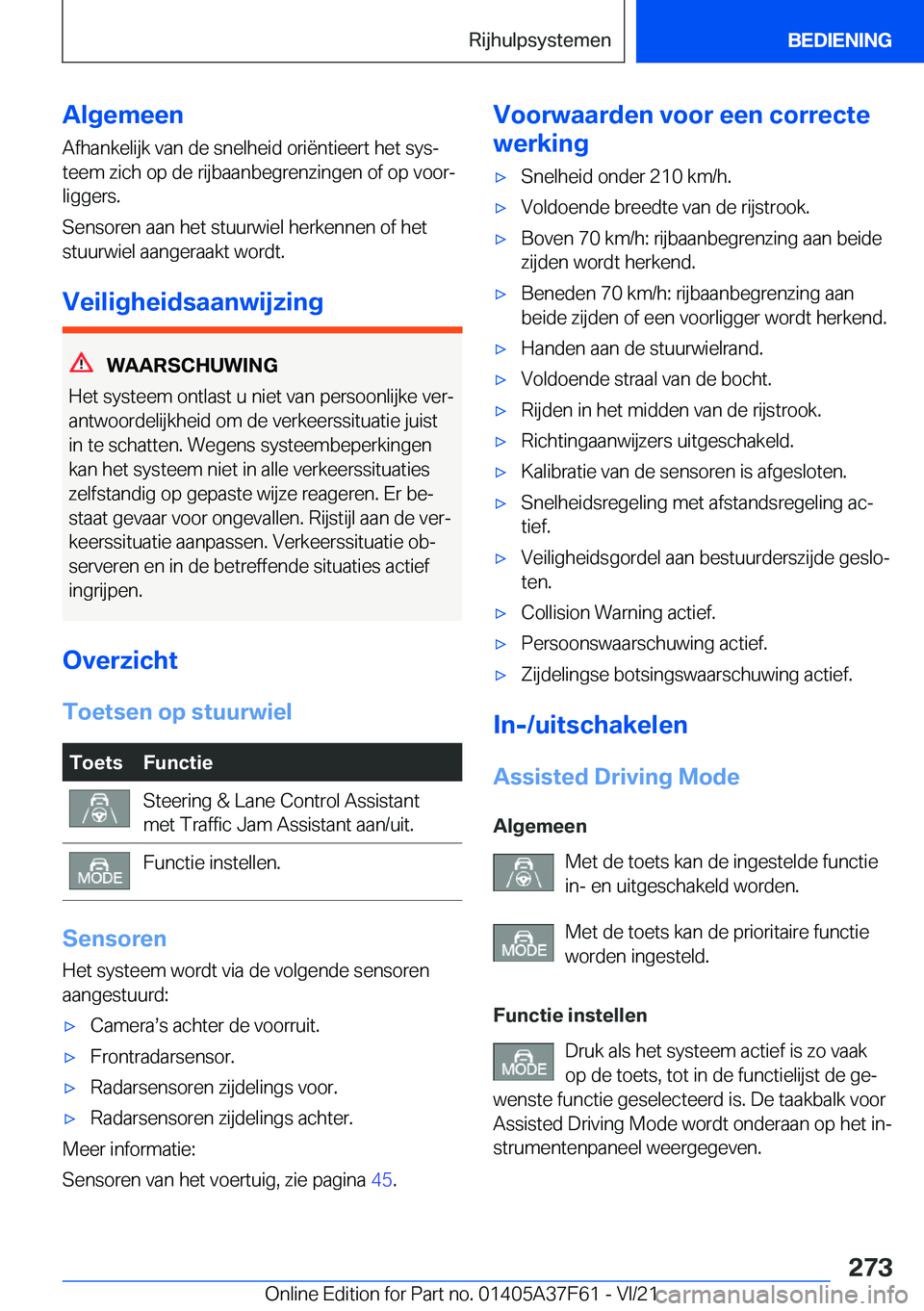 BMW M3 2022  Instructieboekjes (in Dutch) �A�l�g�e�m�e�e�n
�A�f�h�a�n�k�e�l�i�j�k��v�a�n��d�e��s�n�e�l�h�e�i�d��o�r�i�ë�n�t�i�e�e�r�t��h�e�t��s�y�sj �t�e�e�m��z�i�c�h��o�p��d�e��r�i�j�b�a�a�n�b�e�g�r�e�n�z�i�n�g�e�n��o�f��o�p��