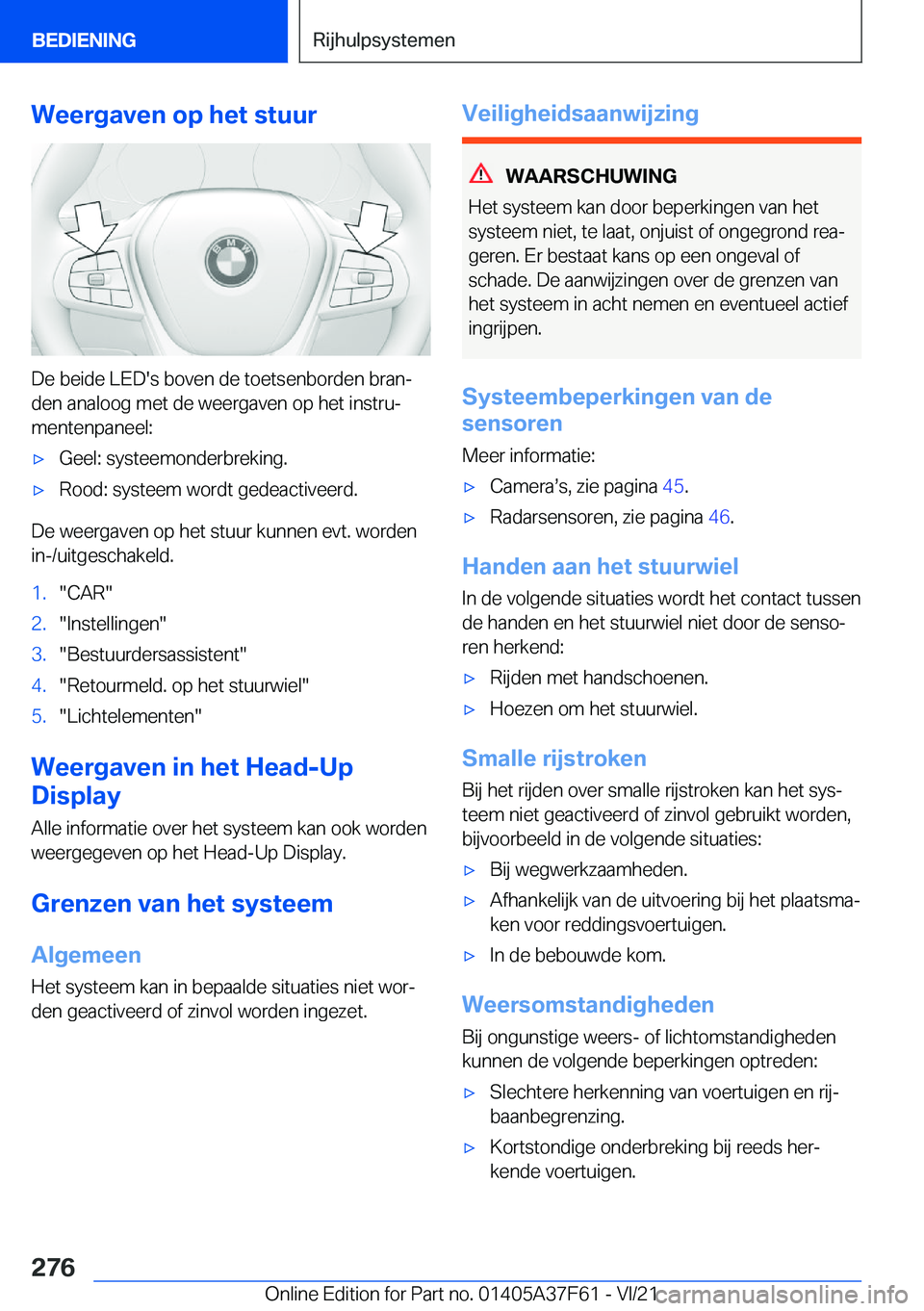 BMW M3 2022  Instructieboekjes (in Dutch) �W�e�e�r�g�a�v�e�n��o�p��h�e�t��s�t�u�u�r
�D�e��b�e�i�d�e��L�E�D�'�s��b�o�v�e�n��d�e��t�o�e�t�s�e�n�b�o�r�d�e�n��b�r�a�nj
�d�e�n��a�n�a�l�o�o�g��m�e�t��d�e��w�e�e�r�g�a�v�e�n��o�p�