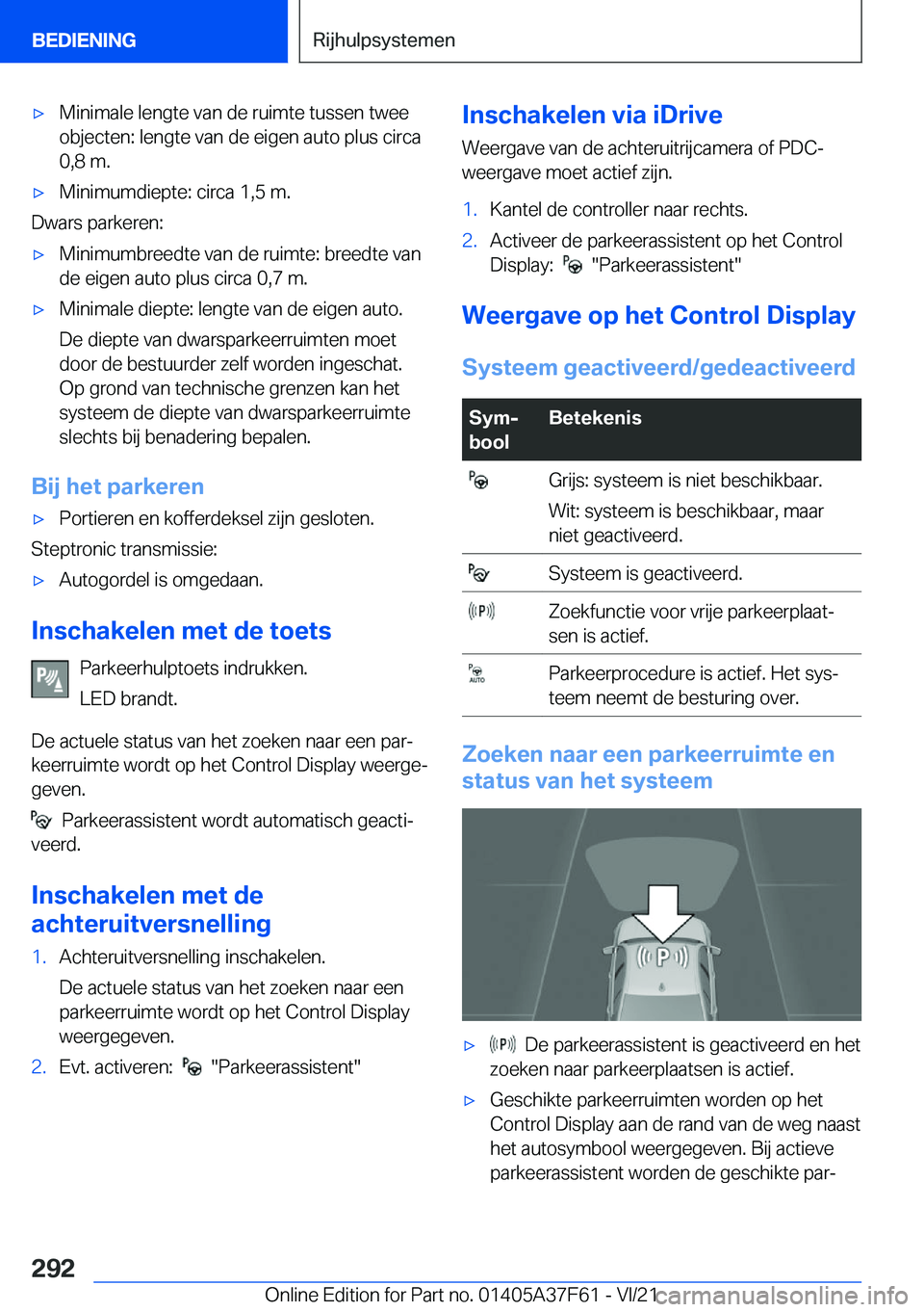 BMW M3 2022  Instructieboekjes (in Dutch) 'x�M�i�n�i�m�a�l�e��l�e�n�g�t�e��v�a�n��d�e��r�u�i�m�t�e��t�u�s�s�e�n��t�w�e�e
�o�b�j�e�c�t�e�n�:��l�e�n�g�t�e��v�a�n��d�e��e�i�g�e�n��a�u�t�o��p�l�u�s��c�i�r�c�a
�0�,�8��m�.'x�M