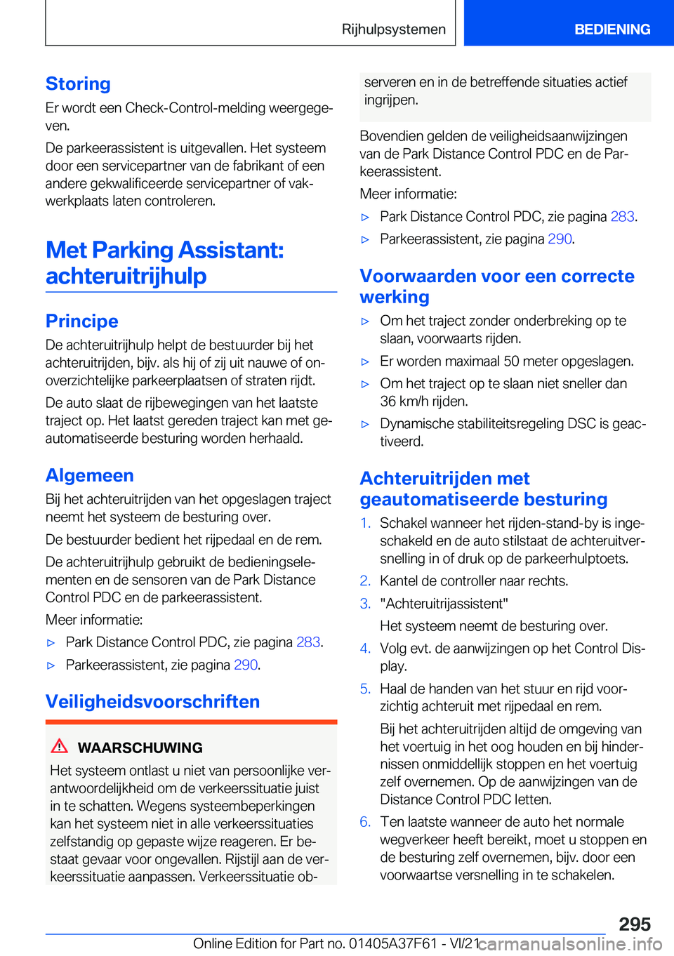 BMW M3 2022  Instructieboekjes (in Dutch) �S�t�o�r�i�n�g�E�r��w�o�r�d�t��e�e�n��C�h�e�c�k�-�C�o�n�t�r�o�l�-�m�e�l�d�i�n�g��w�e�e�r�g�e�g�ej
�v�e�n�.
�D�e��p�a�r�k�e�e�r�a�s�s�i�s�t�e�n�t��i�s��u�i�t�g�e�v�a�l�l�e�n�.��H�e�t��s�y�s�t