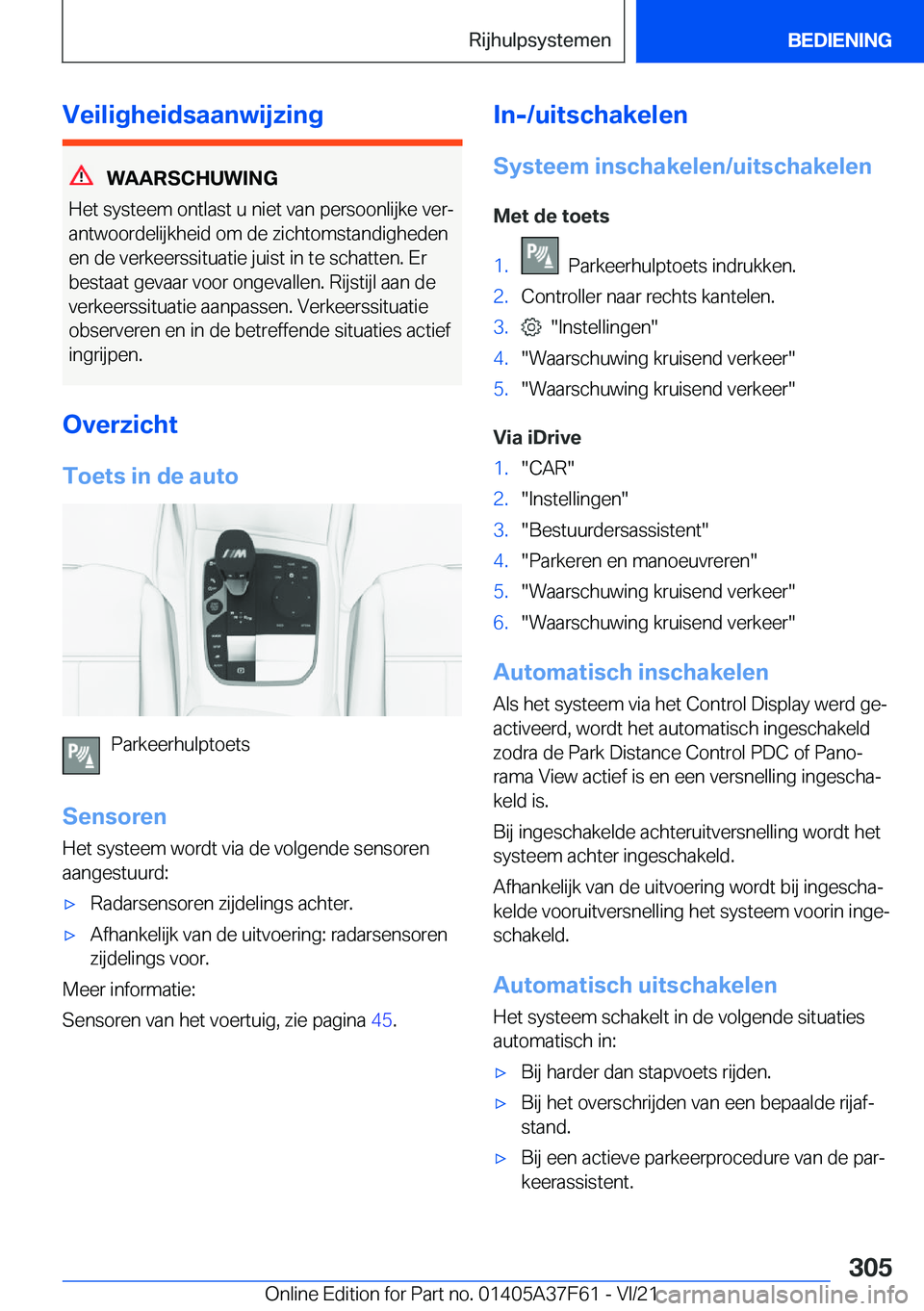 BMW M3 2022  Instructieboekjes (in Dutch) �V�e�i�l�i�g�h�e�i�d�s�a�a�n�w�i�j�z�i�n�g
�W�A�A�R�S�C�H�U�W�I�N�G
�H�e�t��s�y�s�t�e�e�m��o�n�t�l�a�s�t��u��n�i�e�t��v�a�n��p�e�r�s�o�o�n�l�i�j�k�e��v�e�rj
�a�n�t�w�o�o�r�d�e�l�i�j�k�h�e�i�d�