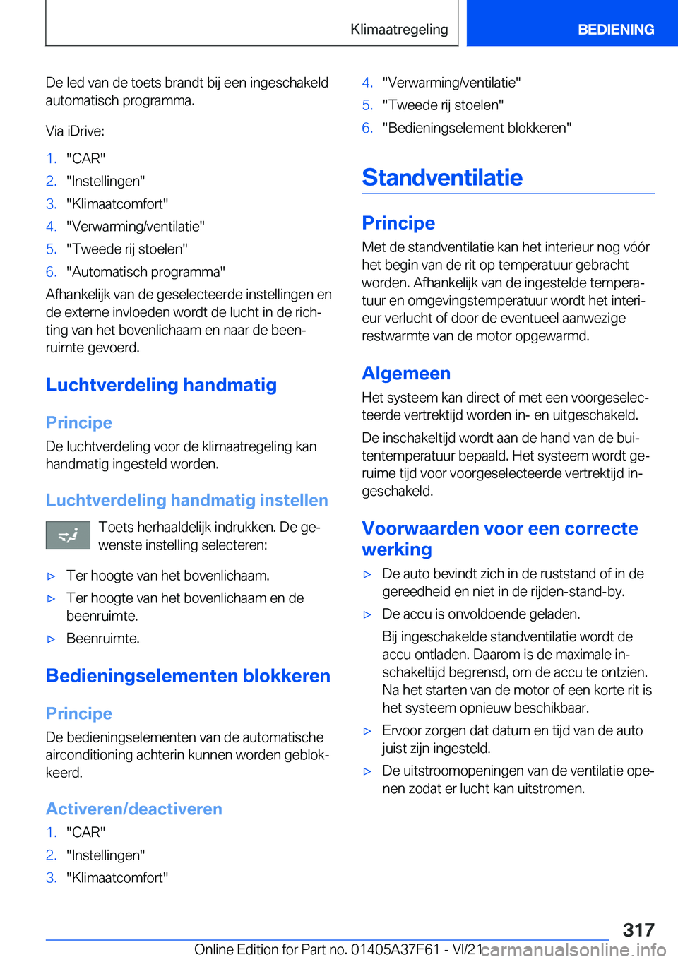 BMW M3 2022  Instructieboekjes (in Dutch) �D�e��l�e�d��v�a�n��d�e��t�o�e�t�s��b�r�a�n�d�t��b�i�j��e�e�n��i�n�g�e�s�c�h�a�k�e�l�d�a�u�t�o�m�a�t�i�s�c�h��p�r�o�g�r�a�m�m�a�.
�V�i�a��i�D�r�i�v�e�:�1�.��C�A�R��2�.��I�n�s�t�e�l�l�i�n�
