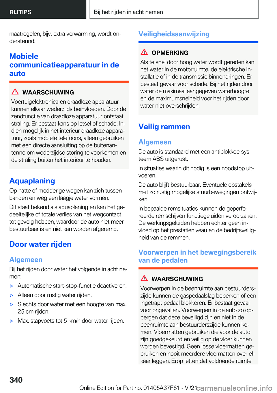 BMW M3 2022  Instructieboekjes (in Dutch) �m�a�a�t�r�e�g�e�l�e�n�,��b�i�j�v�.��e�x�t�r�a��v�e�r�w�a�r�m�i�n�g�,��w�o�r�d�t��o�nj
�d�e�r�s�t�e�u�n�d�.
�M�o�b�i�e�l�e
�c�o�m�m�u�n�i�c�a�t�i�e�a�p�p�a�r�a�t�u�u�r��i�n��d�e
�a�u�t�o
�W�A�