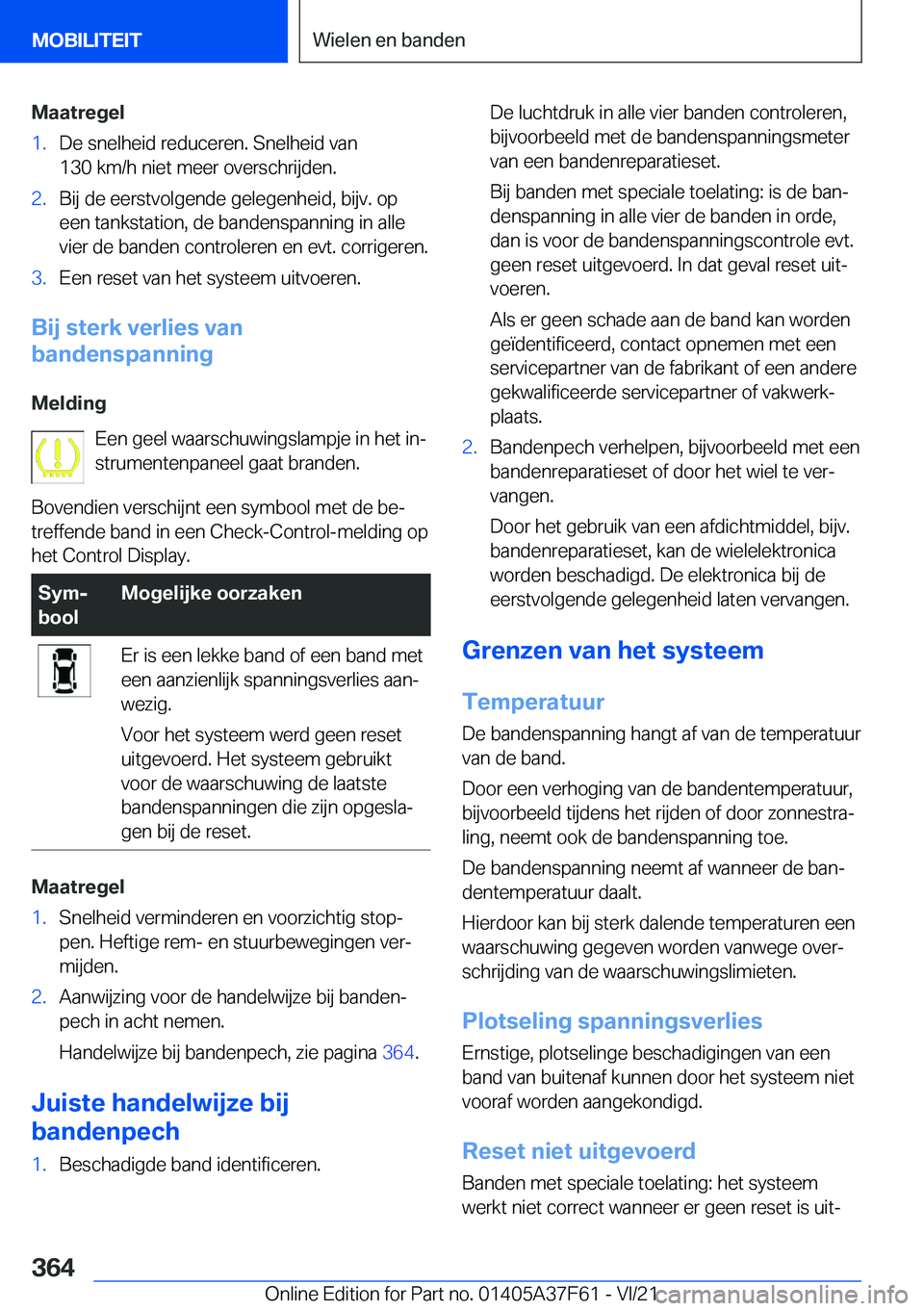 BMW M3 2022  Instructieboekjes (in Dutch) �M�a�a�t�r�e�g�e�l�1�.�D�e��s�n�e�l�h�e�i�d��r�e�d�u�c�e�r�e�n�.��S�n�e�l�h�e�i�d��v�a�n�1�3�0��k�m�/�h��n�i�e�t��m�e�e�r��o�v�e�r�s�c�h�r�i�j�d�e�n�.�2�.�B�i�j��d�e��e�e�r�s�t�v�o�l�g�e�n�d