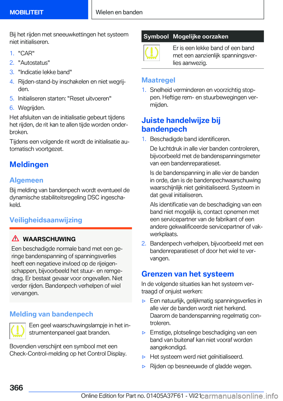 BMW M3 2022  Instructieboekjes (in Dutch) �B�i�j��h�e�t��r�i�j�d�e�n��m�e�t��s�n�e�e�u�w�k�e�t�t�i�n�g�e�n��h�e�t��s�y�s�t�e�e�m�n�i�e�t��i�n�i�t�i�a�l�i�s�e�r�e�n�.�1�.��C�A�R��2�.��A�u�t�o�s�t�a�t�u�s��3�.��I�n�d�i�c�a�t�i�e��l