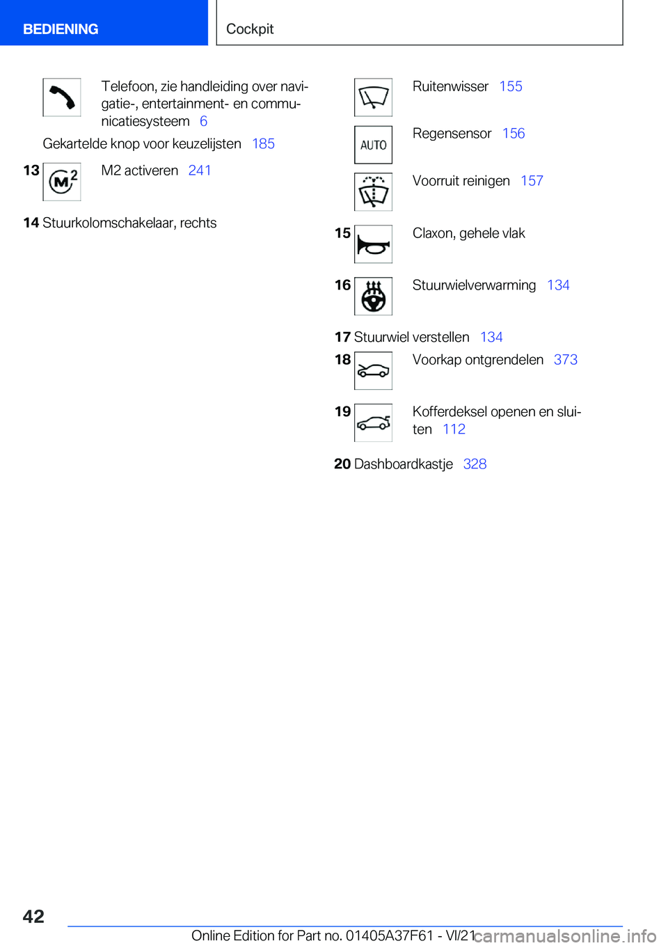 BMW M3 2022  Instructieboekjes (in Dutch) �T�e�l�e�f�o�o�n�,��z�i�e��h�a�n�d�l�e�i�d�i�n�g��o�v�e�r��n�a�v�ij�g�a�t�i�e�-�,��e�n�t�e�r�t�a�i�n�m�e�n�t�-��e�n��c�o�m�m�uj
�n�i�c�a�t�i�e�s�y�s�t�e�e�m\_ �6�G�e�k�a�r�t�e�l�d�e��k�n�o