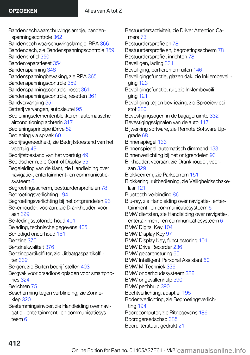 BMW M3 2022  Instructieboekjes (in Dutch) �B�a�n�d�e�n�p�e�c�h�w�a�a�r�s�c�h�u�w�i�n�g�s�l�a�m�p�j�e�,��b�a�n�d�e�nj�s�p�a�n�n�i�n�g�s�c�o�n�t�r�o�l�e� �3�6�2�
�B�a�n�d�e�n�p�e�c�h��w�a�a�r�s�c�h�u�w�i�n�g�s�l�a�m�p�j�e�,��R�P�A� �3�6�