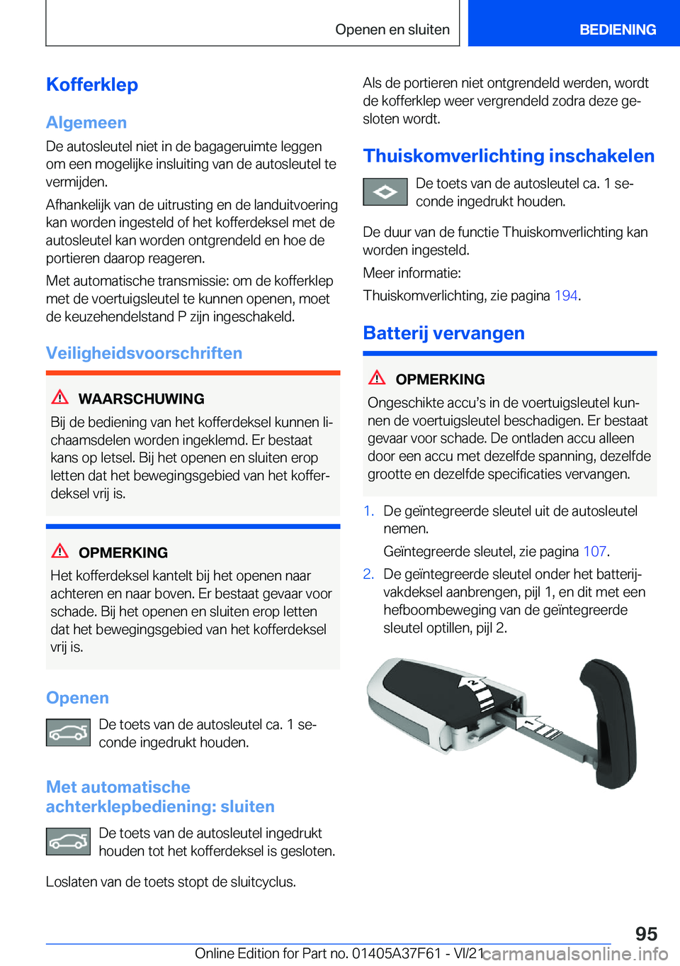 BMW M3 2022  Instructieboekjes (in Dutch) �K�o�f�f�e�r�k�l�e�p�A�l�g�e�m�e�e�n
�D�e��a�u�t�o�s�l�e�u�t�e�l��n�i�e�t��i�n��d�e��b�a�g�a�g�e�r�u�i�m�t�e��l�e�g�g�e�n
�o�m��e�e�n��m�o�g�e�l�i�j�k�e��i�n�s�l�u�i�t�i�n�g��v�a�n��d�e��a