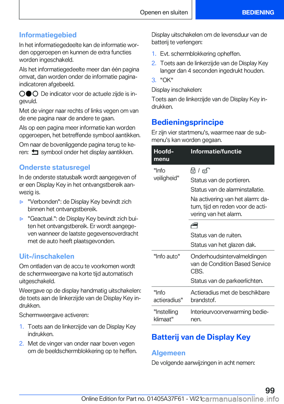 BMW M3 2022  Instructieboekjes (in Dutch) �I�n�f�o�r�m�a�t�i�e�g�e�b�i�e�d
�I�n��h�e�t��i�n�f�o�r�m�a�t�i�e�g�e�d�e�e�l�t�e��k�a�n��d�e��i�n�f�o�r�m�a�t�i�e��w�o�rj
�d�e�n��o�p�g�e�r�o�e�p�e�n��e�n��k�u�n�n�e�n��d�e��e�x�t�r�a��f