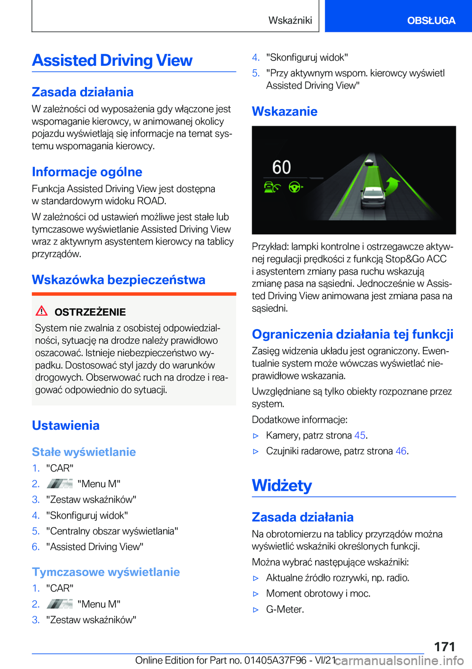 BMW M3 2022  Instrukcja obsługi (in Polish) �A�s�s�i�s�t�e�d��D�r�i�v�i�n�g��V�i�e�w
�Z�a�s�a�d�a��d�z�i�a�ł�a�n�i�a
�W��z�a�l�e9�n�o�c�i��o�d��w�y�p�o�s�a9�e�n�i�a��g�d�y��w�ł�