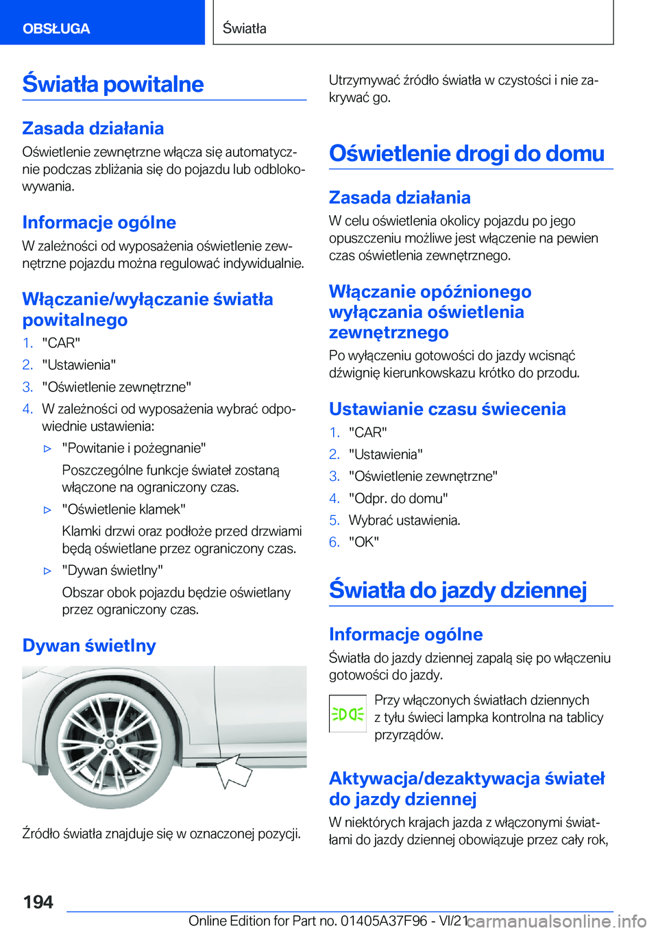 BMW M3 2022  Instrukcja obsługi (in Polish) �w�i�a�t�ł�a��p�o�w�i�t�a�l�n�e
�Z�a�s�a�d�a��d�z�i�a�ł�a�n�i�a
�O�w�i�e�t�l�e�n�i�e��z�e�w�n�