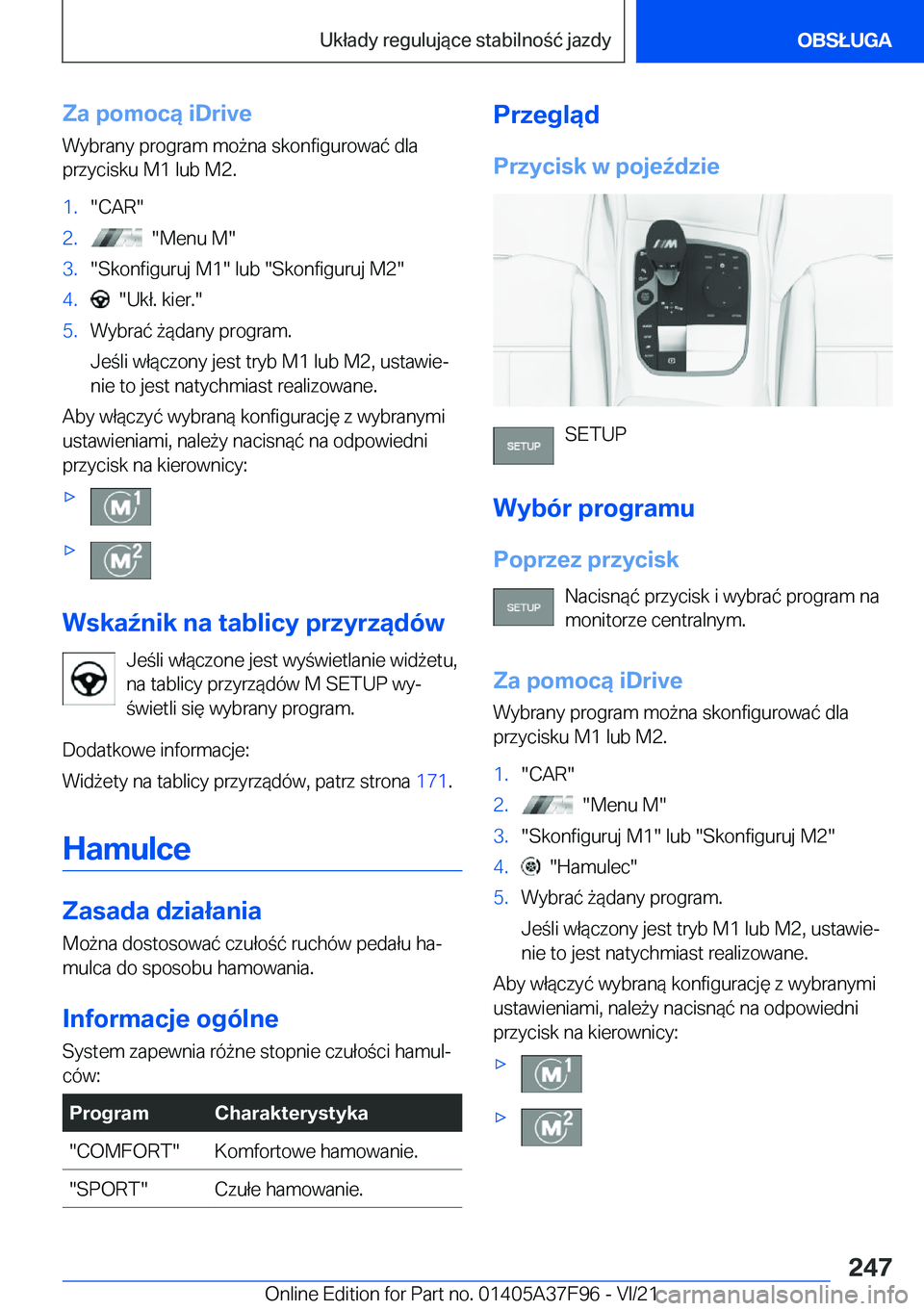 BMW M3 2022  Instrukcja obsługi (in Polish) �Z�a��p�o�m�o�c�ą��i�D�r�i�v�e�W�y�b�r�a�n�y��p�r�o�g�r�a�m��m�o9�n�a��s�k�o�n�f�i�g�u�r�o�w�a�