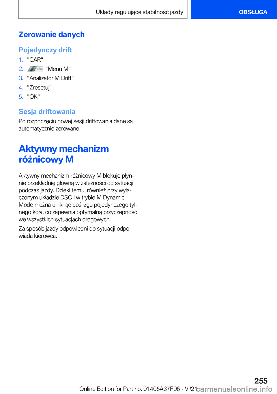 BMW M3 2022  Instrukcja obsługi (in Polish) �Z�e�r�o�w�a�n�i�e��d�a�n�y�c�h
�P�o�j�e�d�y�n�c�z�y��d�r�i�f�t�1�.��C�A�R��2�.����M�e�n�u��M��3�.��A�n�a�l�i�z�a�t�o�r��M��D�r�i�f�t��4�.��Z�r�e�s�e�t�u�j��5�.��O�K�
�S�e�s�j�a��d�r