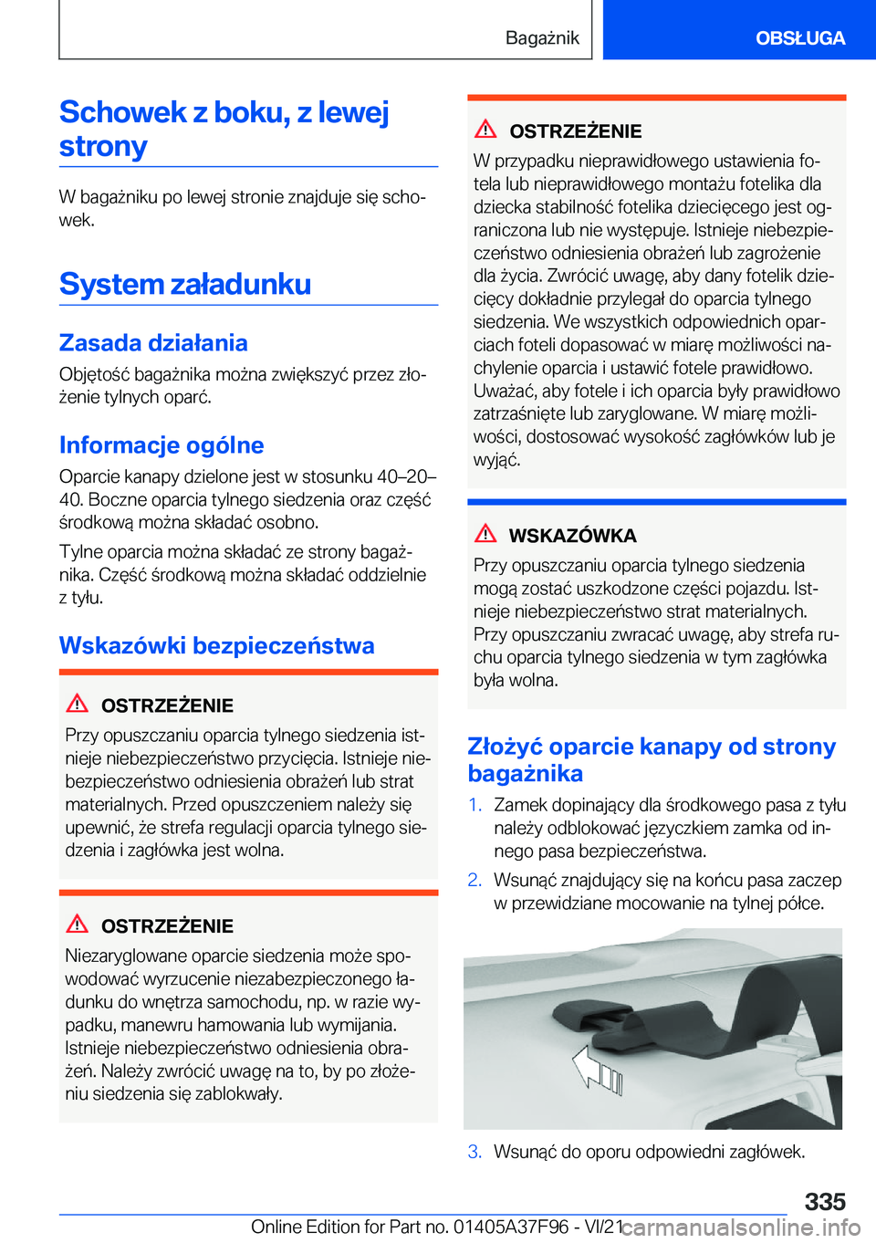 BMW M3 2022  Instrukcja obsługi (in Polish) �S�c�h�o�w�e�k��z��b�o�k�u�,��z��l�e�w�e�j�s�t�r�o�n�y
�W��b�a�g�a9�n�i�k�u��p�o��l�e�w�e�j��s�t�r�o�n�i�e��z�n�a�j�d�u�j�e��s�i�