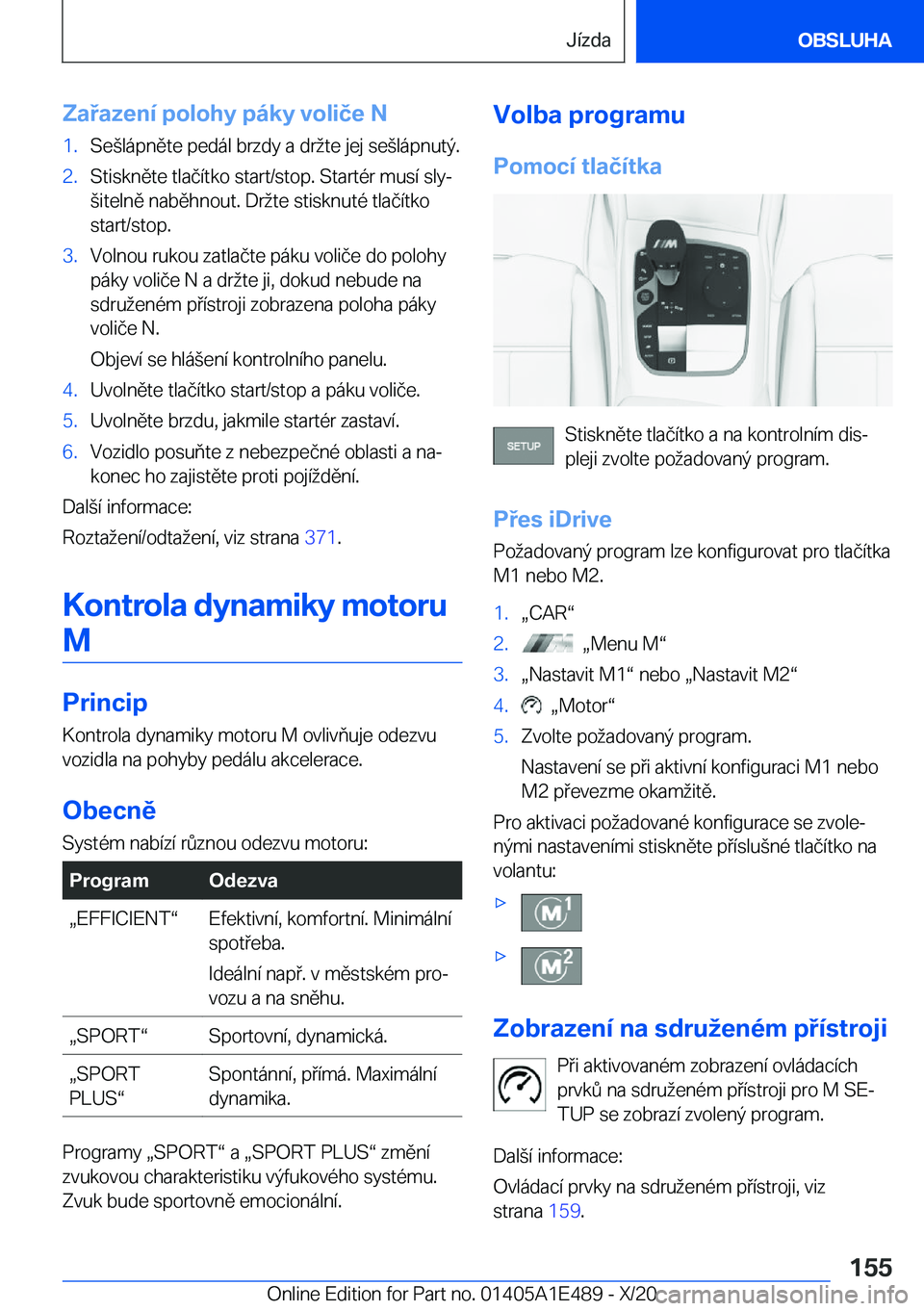 BMW M3 2021  Návod na použití (in Czech) �Z�a�a�z�e�n�