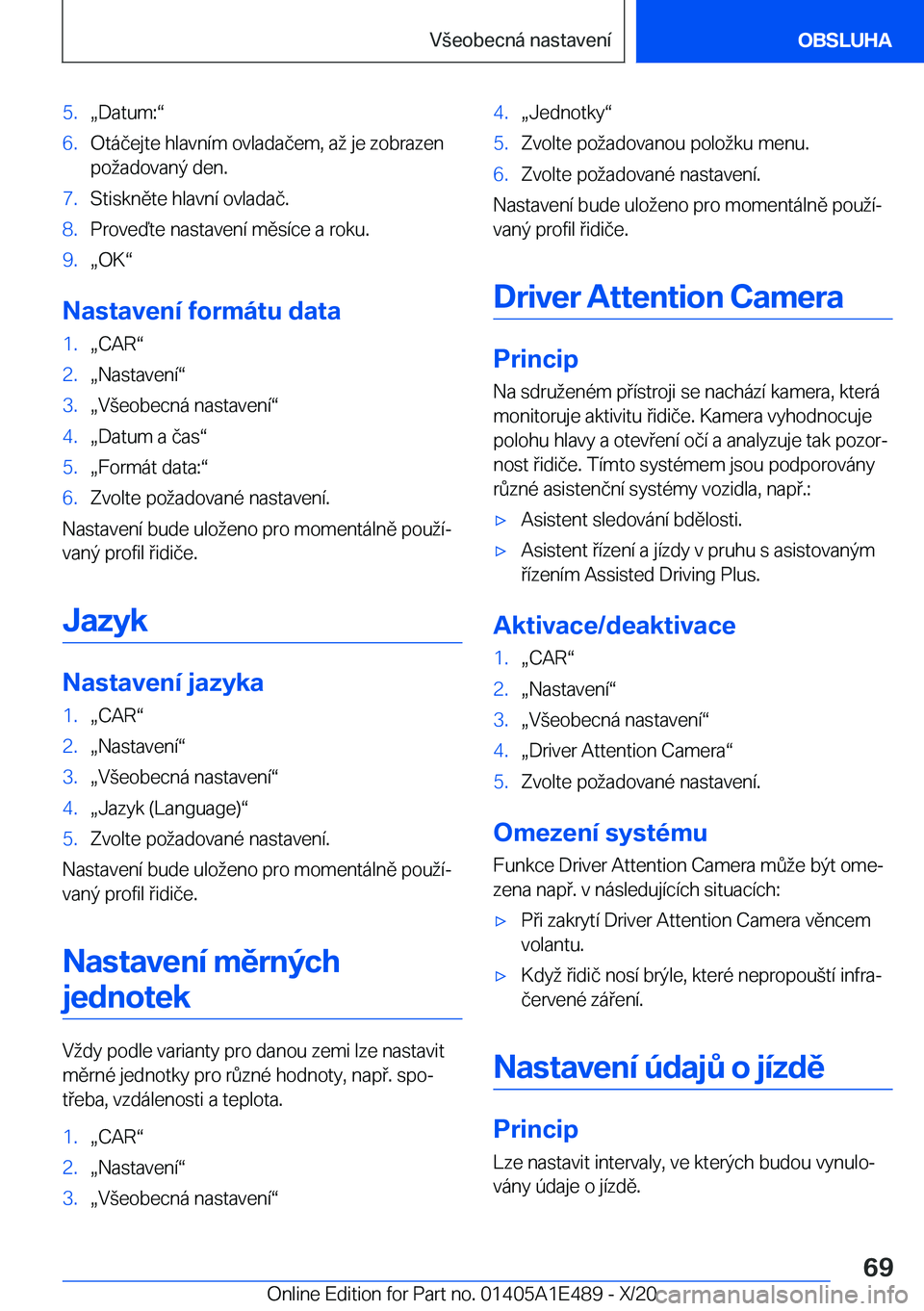 BMW M3 2021  Návod na použití (in Czech) �5�.x�D�a�t�u�m�:v�6�.�O�t�