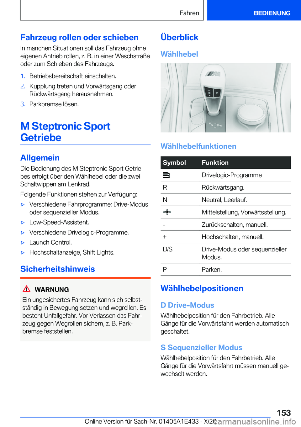BMW M3 2021  Betriebsanleitungen (in German) �F�a�h�r�z�e�u�g��r�o�l�l�e�n��o�d�e�r��s�c�h�i�e�b�e�n�I�n��m�a�n�c�h�e�n��S�i�t�u�a�t�i�o�n�e�n��s�o�l�l��d�a�s��F�a�h�r�z�e�u�g��o�h�n�e�e�i�g�e�n�e�n��A�n�t�r�i�e�b��r�o�l�l�e�n�,��z�.