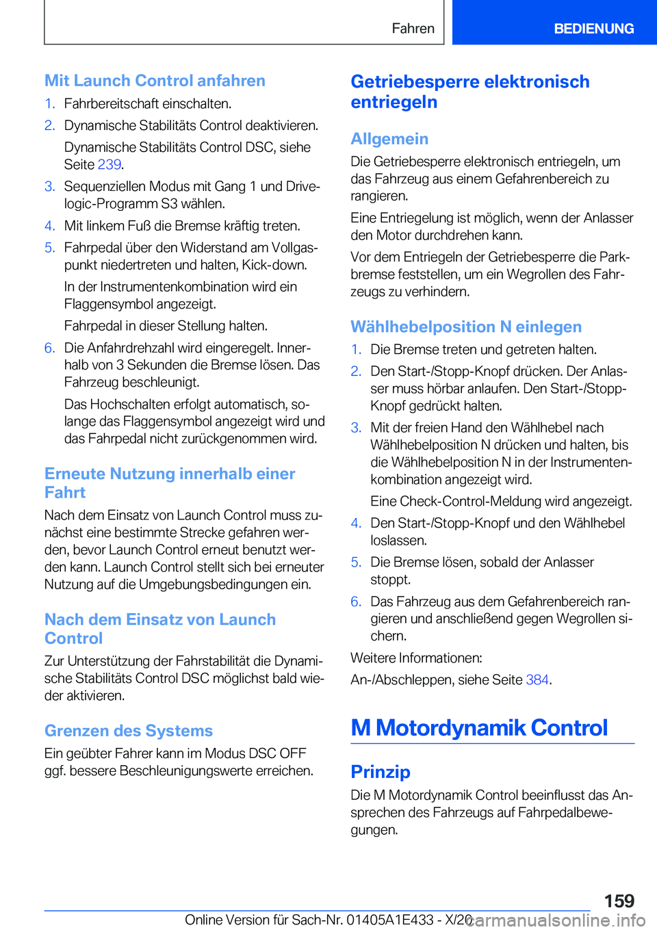 BMW M3 2021  Betriebsanleitungen (in German) �M�i�t��L�a�u�n�c�h��C�o�n�t�r�o�l��a�n�f�a�h�r�e�n�1�.�F�a�h�r�b�e�r�e�i�t�s�c�h�a�f�t��e�i�n�s�c�h�a�l�t�e�n�.�2�.�D�y�n�a�m�i�s�c�h�e��S�t�a�b�i�l�i�t�