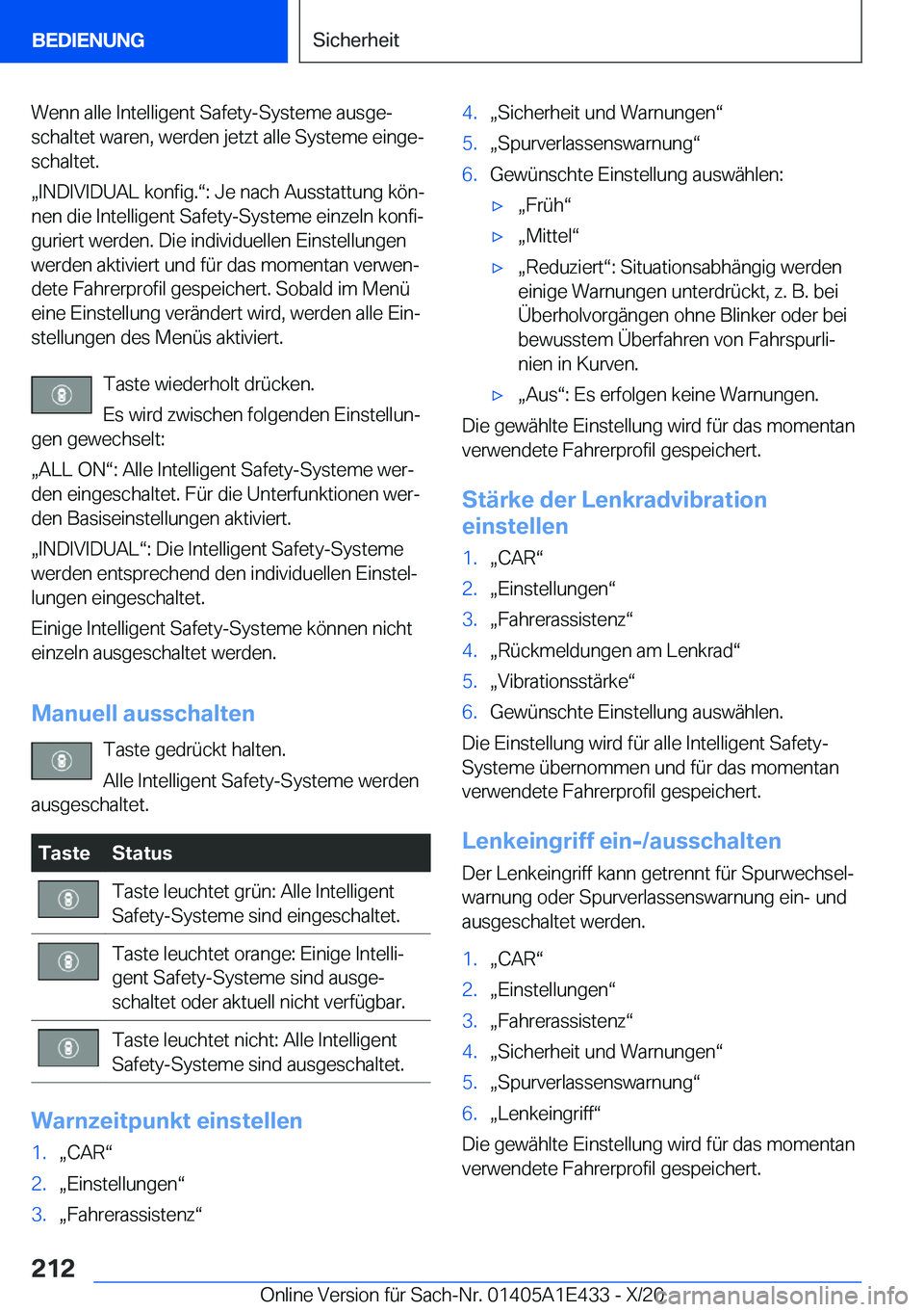 BMW M3 2021  Betriebsanleitungen (in German) �W�e�n�n��a�l�l�e��I�n�t�e�l�l�i�g�e�n�t��S�a�f�e�t�y�-�S�y�s�t�e�m�e��a�u�s�g�ej
�s�c�h�a�l�t�e�t��w�a�r�e�n�,��w�e�r�d�e�n��j�e�t�z�t��a�l�l�e��S�y�s�t�e�m�e��e�i�n�g�ej �s�c�h�a�l�t�e�t