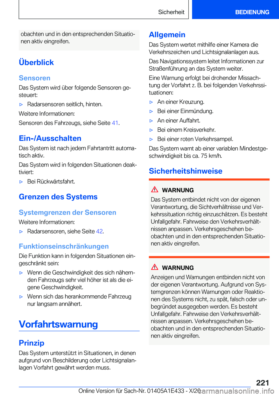 BMW M3 2021  Betriebsanleitungen (in German) �o�b�a�c�h�t�e�n��u�n�d��i�n��d�e�n��e�n�t�s�p�r�e�c�h�e�n�d�e�n��S�i�t�u�a�t�i�oj�n�e�n��a�k�t�i�v��e�i�n�g�r�e�i�f�e�n�.
�