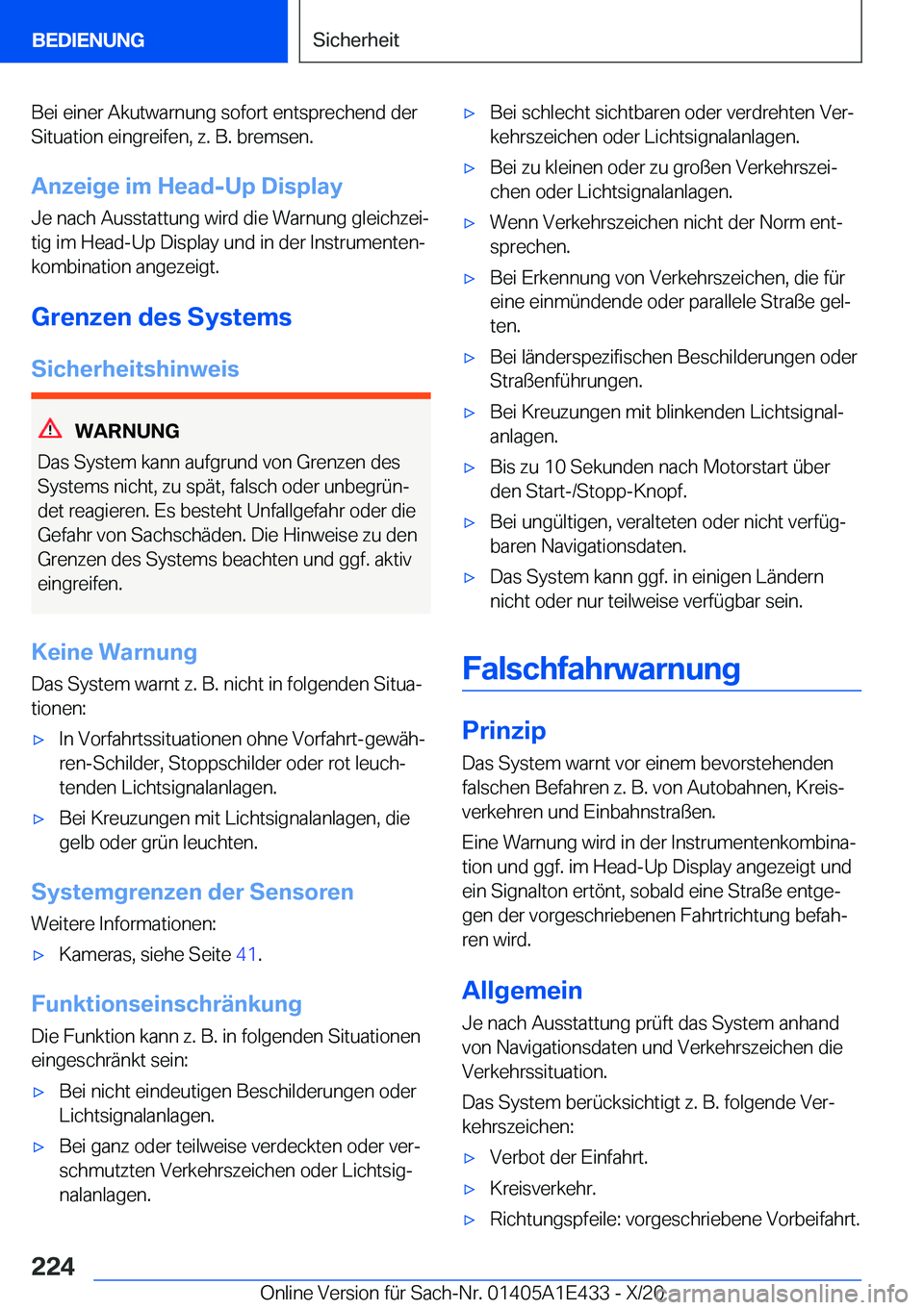 BMW M3 2021  Betriebsanleitungen (in German) �B�e�i��e�i�n�e�r��A�k�u�t�w�a�r�n�u�n�g��s�o�f�o�r�t��e�n�t�s�p�r�e�c�h�e�n�d��d�e�r
�S�i�t�u�a�t�i�o�n��e�i�n�g�r�e�i�f�e�n�,��z�.��B�.��b�r�e�m�s�e�n�.
�A�n�z�e�i�g�e��i�m��H�e�a�d�-�U�p