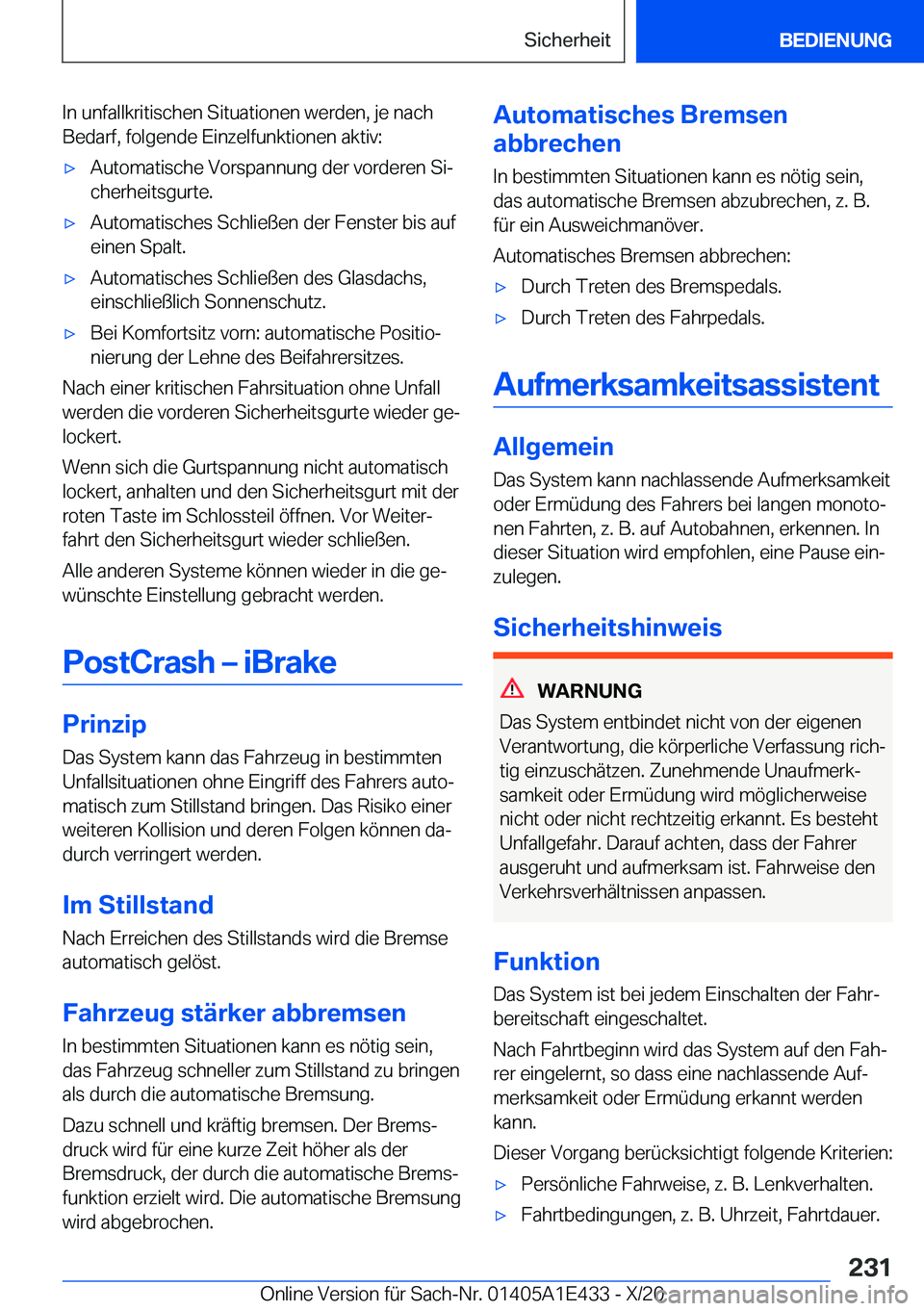 BMW M3 2021  Betriebsanleitungen (in German) �I�n��u�n�f�a�l�l�k�r�i�t�i�s�c�h�e�n��S�i�t�u�a�t�i�o�n�e�n��w�e�r�d�e�n�,��j�e��n�a�c�h�B�e�d�a�r�f�,��f�o�l�g�e�n�d�e��E�i�n�z�e�l�f�u�n�k�t�i�o�n�e�n��a�k�t�i�v�:'x�A�u�t�o�m�a�t�i�s�c