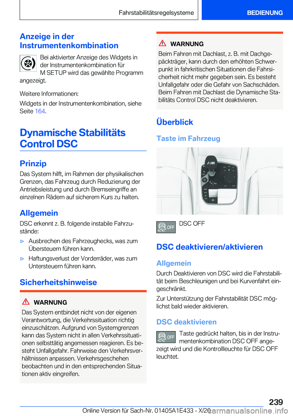 BMW M3 2021  Betriebsanleitungen (in German) �A�n�z�e�i�g�e��i�n��d�e�r
�I�n�s�t�r�u�m�e�n�t�e�n�k�o�m�b�i�n�a�t�i�o�n
�B�e�i��a�k�t�i�v�i�e�r�t�e�r��A�n�z�e�i�g�e��d�e�s��W�i�d�g�e�t�s��i�n�d�e�r��I�n�s�t�r�u�m�e�n�t�e�n�k�o�m�b�i�n�a�t