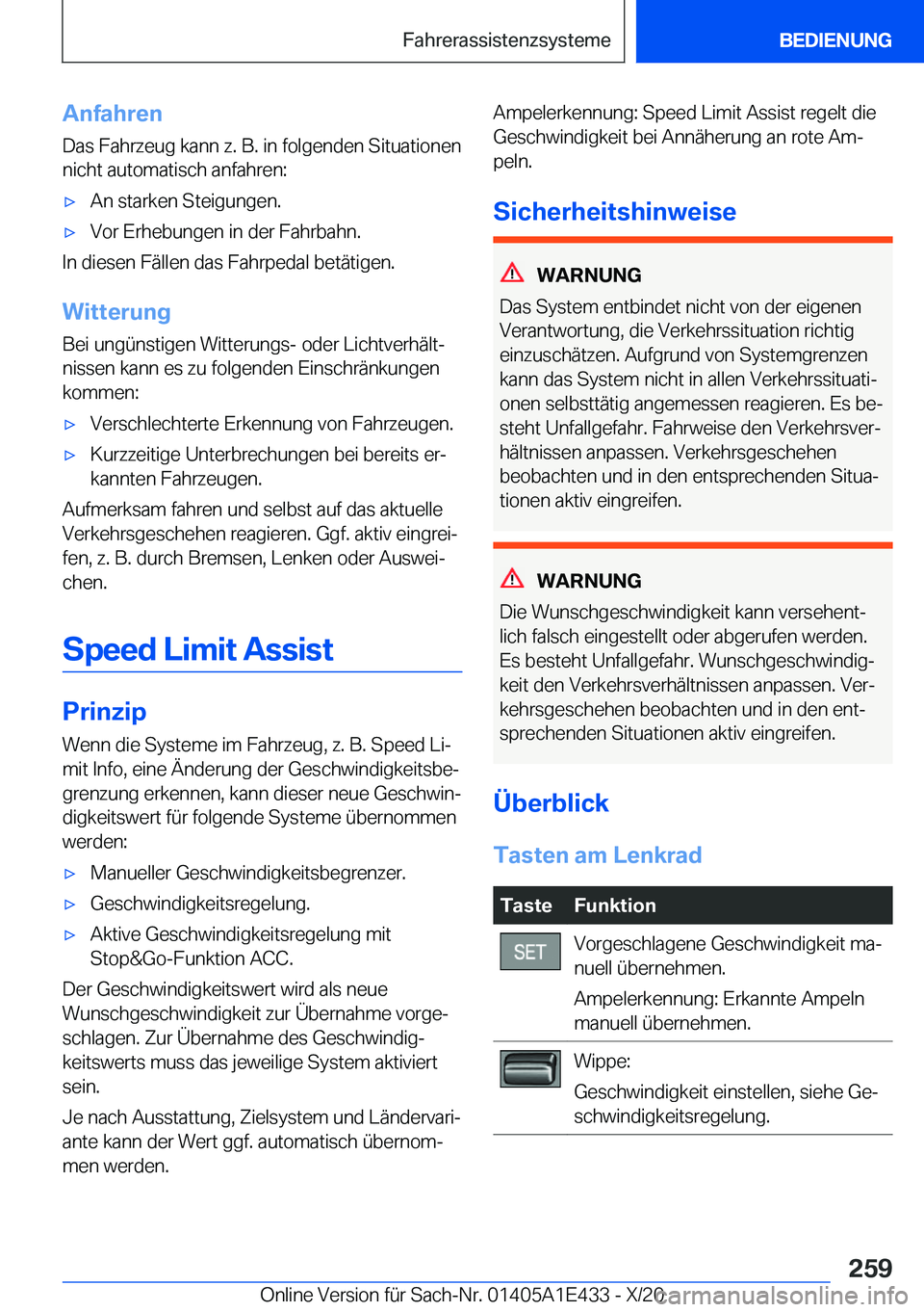 BMW M3 2021  Betriebsanleitungen (in German) �A�n�f�a�h�r�e�n�D�a�s��F�a�h�r�z�e�u�g��k�a�n�n��z�.��B�.��i�n��f�o�l�g�e�n�d�e�n��S�i�t�u�a�t�i�o�n�e�n�n�i�c�h�t��a�u�t�o�m�a�t�i�s�c�h��a�n�f�a�h�r�e�n�:'x�A�n��s�t�a�r�k�e�n��S�t�e