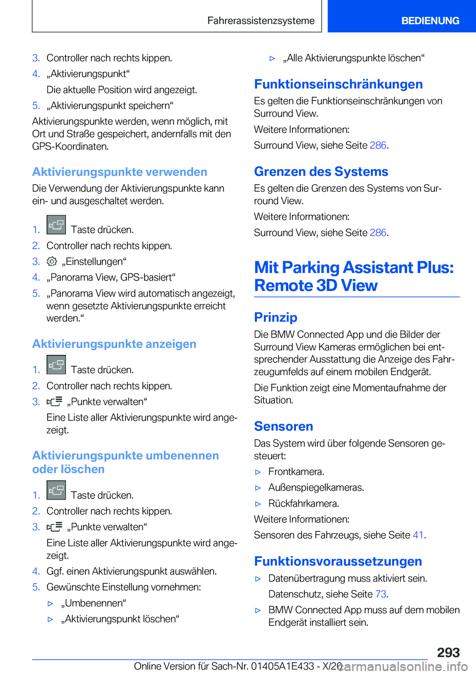 BMW M3 2021  Betriebsanleitungen (in German) �3�.�C�o�n�t�r�o�l�l�e�r��n�a�c�h��r�e�c�h�t�s��k�i�p�p�e�n�.�4�.x�A�k�t�i�v�i�e�r�u�n�g�s�p�u�n�k�tv
�D�i�e��a�k�t�u�e�l�l�e��P�o�s�i�t�i�o�n��w�i�r�d��a�n�g�e�z�e�i�g�t�.�5�.x�A�k�t�i�v�i�