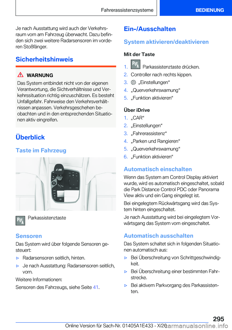 BMW M3 2021  Betriebsanleitungen (in German) �J�e��n�a�c�h��A�u�s�s�t�a�t�t�u�n�g��w�i�r�d��a�u�c�h��d�e�r��V�e�r�k�e�h�r�sj�r�a�u�m��v�o�r�n��a�m��F�a�h�r�z�e�u�g��