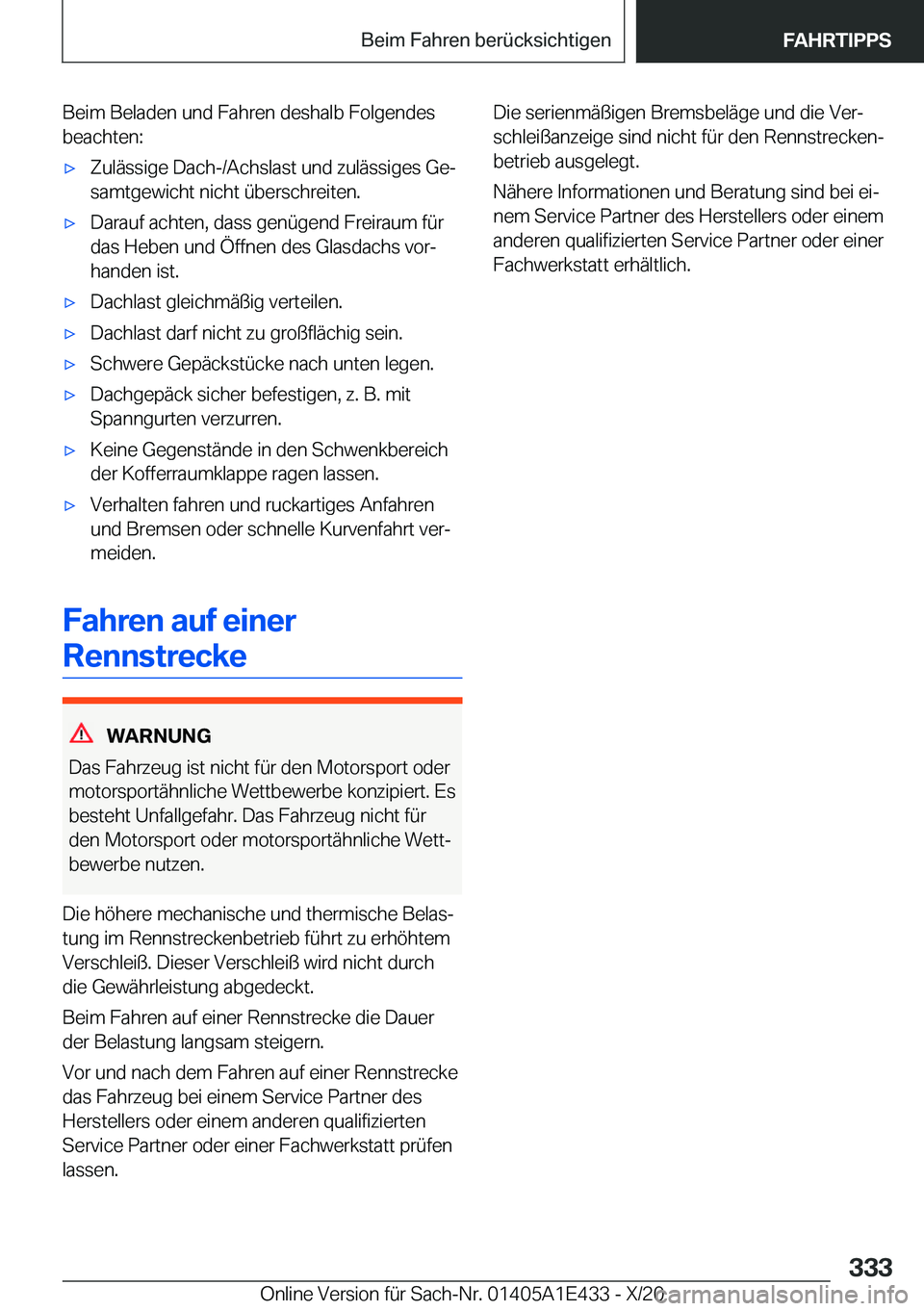BMW M3 2021  Betriebsanleitungen (in German) �B�e�i�m��B�e�l�a�d�e�n��u�n�d��F�a�h�r�e�n��d�e�s�h�a�l�b��F�o�l�g�e�n�d�e�s
�b�e�a�c�h�t�e�n�:'x�Z�u�l�