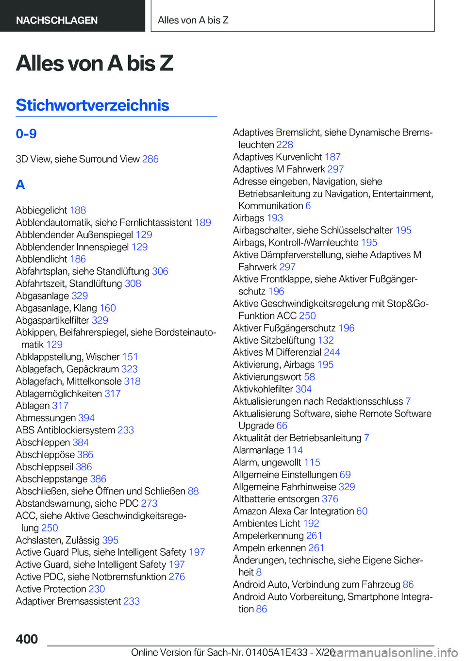 BMW M3 2021  Betriebsanleitungen (in German) �A�l�l�e�s��v�o�n��A��b�i�s��Z
�S�t�i�c�h�w�o�r�t�v�e�r�z�e�i�c�h�n�i�s�0�-�9 �3�D��V�i�e�w�,��s�i�e�h�e��S�u�r�r�o�u�n�d��V�i�e�w� �2�8�6�
�A �A�b�b�i�e�g�e�l�i�c�h�t� �1�8�8�
�A�b�b�l�e�