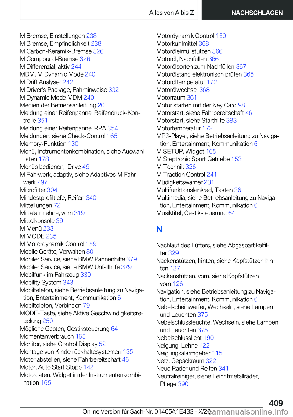 BMW M3 2021  Betriebsanleitungen (in German) �M��B�r�e�m�s�e�,��E�i�n�s�t�e�l�l�u�n�g�e�n��2�3�8�
�M��B�r�e�m�s�e�,��E�m�p�f�i�n�d�l�i�c�h�k�e�i�t� �2�3�8�
�M��C�a�r�b�o�n�-�K�e�r�a�m�i�k�-�B�r�e�m�s�e� �3�2�6�
�M��C�o�m�p�o�u�n�d�-�
