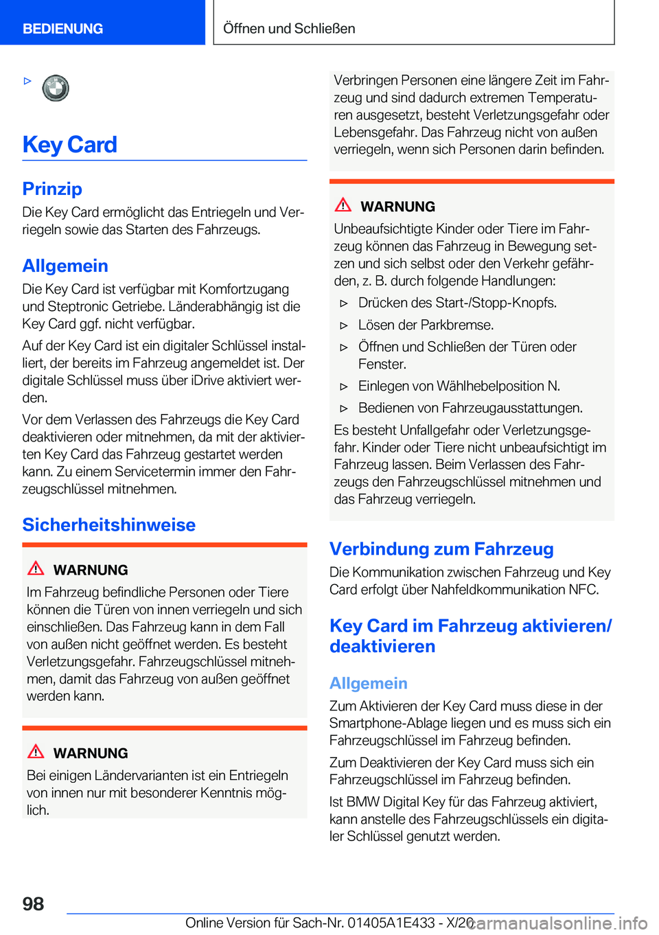 BMW M3 2021  Betriebsanleitungen (in German) 'x
�K�e�y��C�a�r�d
�P�r�i�n�z�i�p
�D�i�e��K�e�y��C�a�r�d��e�r�m�