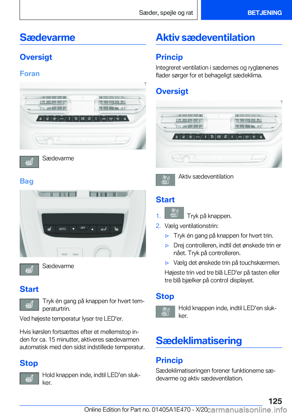 BMW M3 2021  InstruktionsbØger (in Danish) �S�æ�d�e�v�a�r�m�e
�O�v�e�r�s�i�g�t
�F�o�r�a�n
�S�æ�d�e�v�a�r�m�e
�B�a�g
�S�æ�d�e�v�a�r�m�e
�S�t�a�r�t �T�r�y�k��