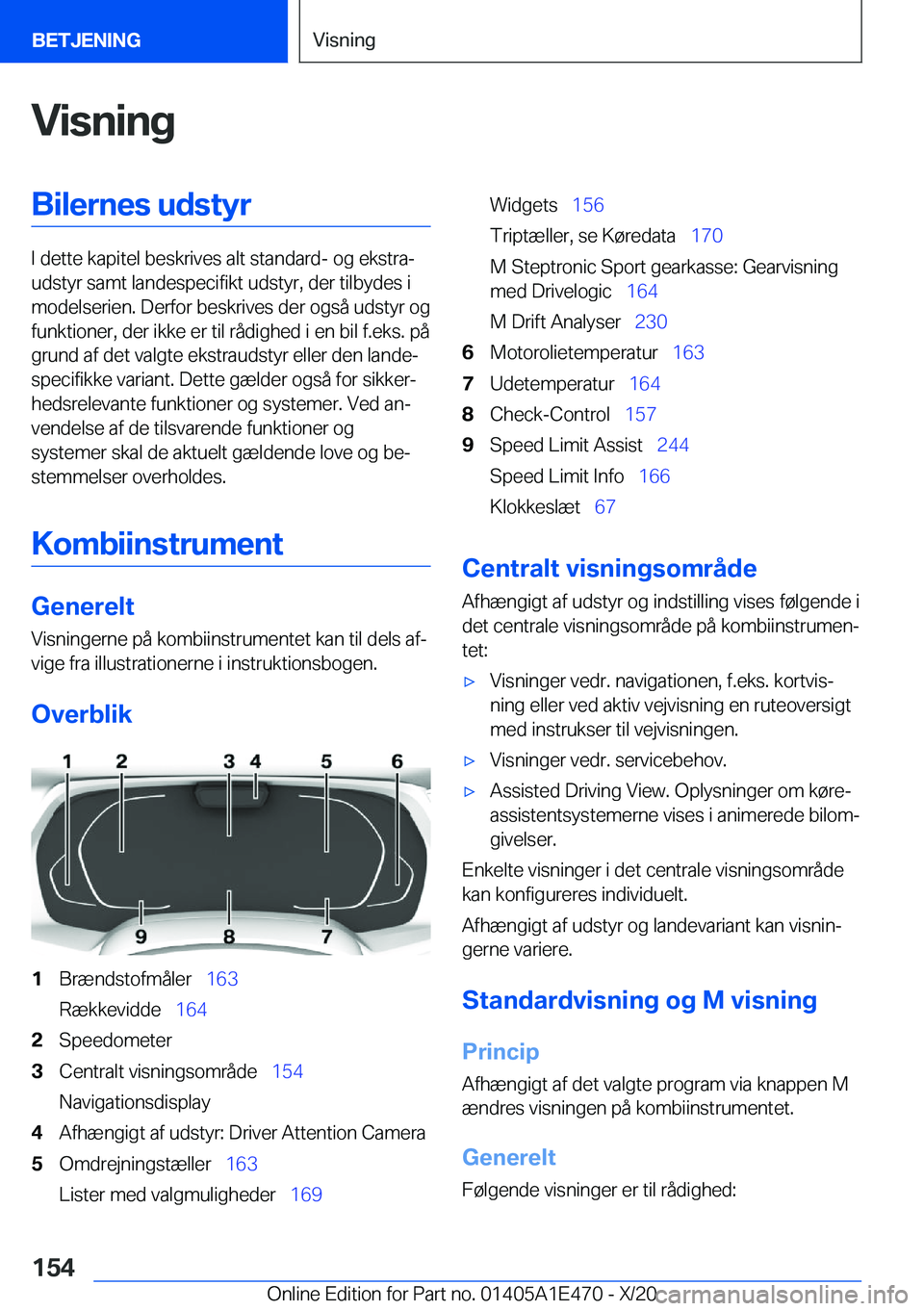 BMW M3 2021  InstruktionsbØger (in Danish) �V�i�s�n�i�n�g�B�i�l�e�r�n�e�s��u�d�s�t�y�r
�I��d�e�t�t�e��k�a�p�i�t�e�l��b�e�s�k�r�i�v�e�s��a�l�t��s�t�a�n�d�a�r�d�-��o�g��e�k�s�t�r�aj
�u�d�s�t�y�r��s�a�m�t��l�a�n�d�e�s�p�e�c�i�f�i�k�t�