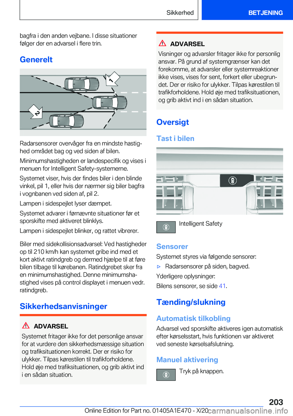 BMW M3 2021  InstruktionsbØger (in Danish) �b�a�g�f�r�a��i��d�e�n��a�n�d�e�n��v�e�j�b�a�n�e�.��I��d�i�s�s�e��s�i�t�u�a�t�i�o�n�e�r
�f�