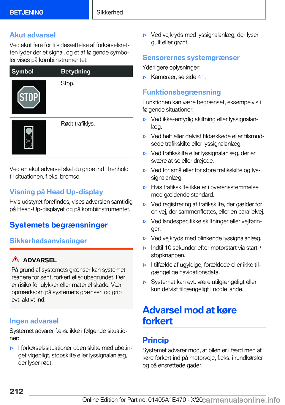 BMW M3 2021  InstruktionsbØger (in Danish) �A�k�u�t��a�d�v�a�r�s�e�l
�V�e�d��a�k�u�t��f�a�r�e��f�o�r��t�i�l�s�i�d�e�s�æ�t�t�e�l�s�e��a�f��f�o�r�k�
